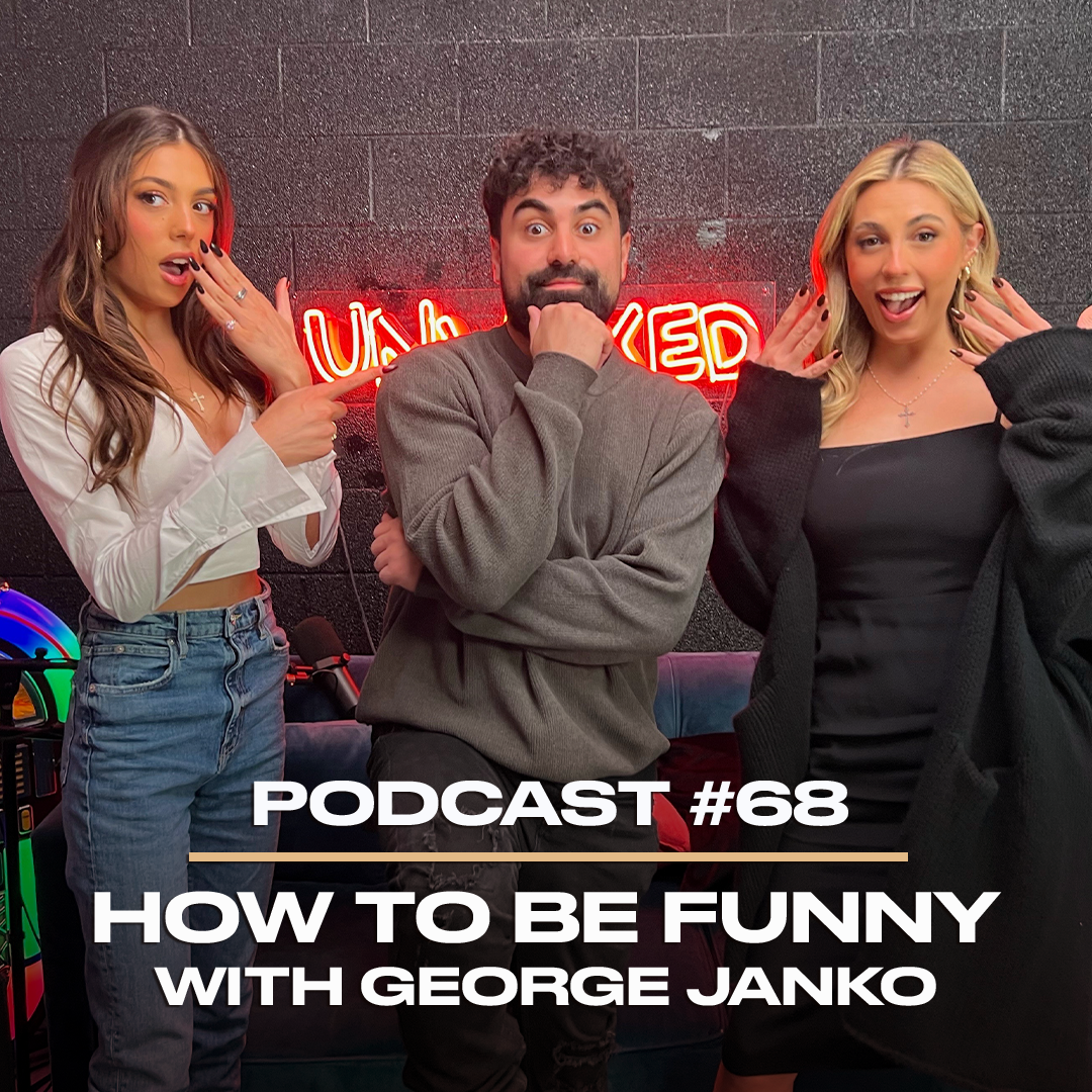 How To Be Funny with George Janko – Unwaxed with Sophia & Sistine 
