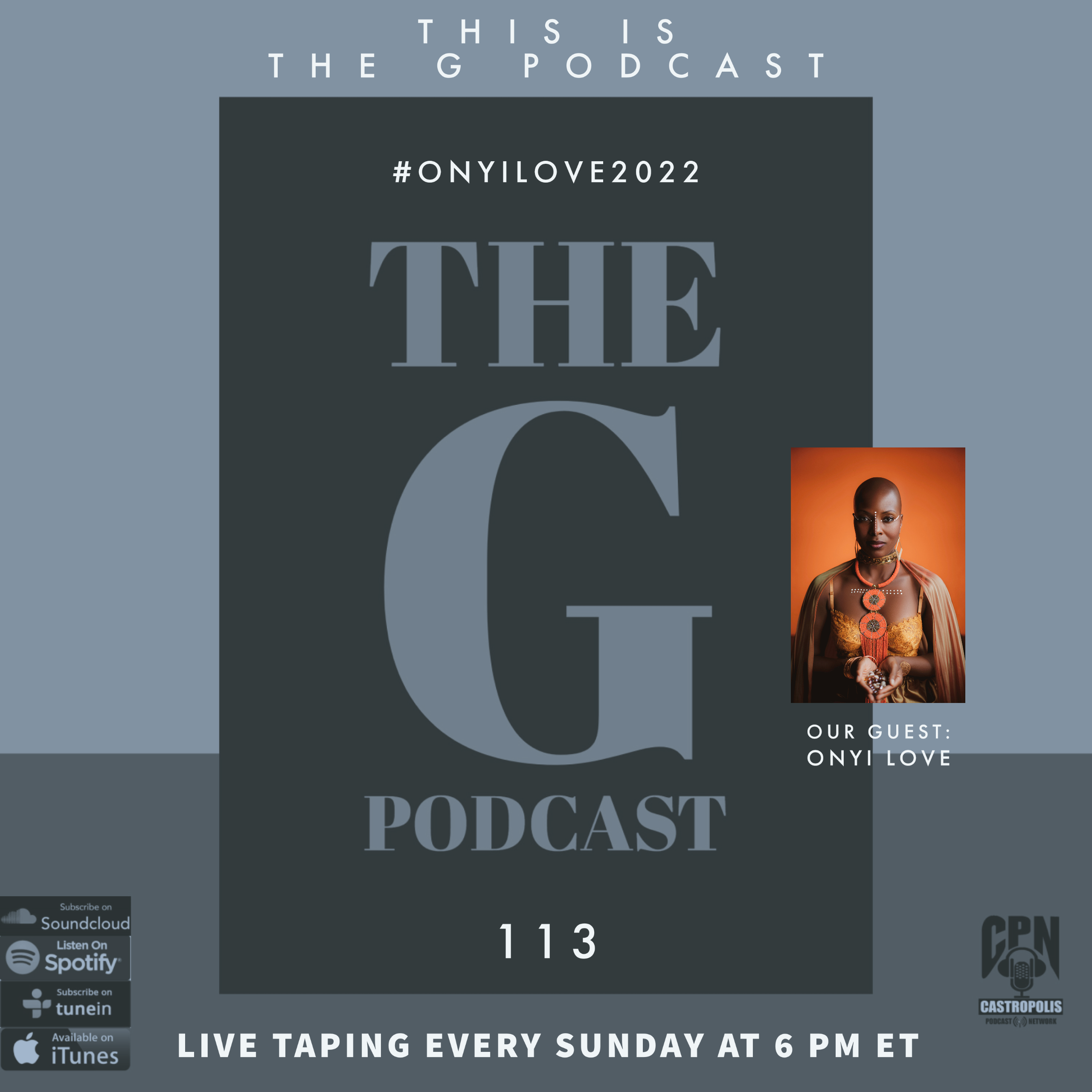 Episode 113 #ONYILOVE2022 episode artwork