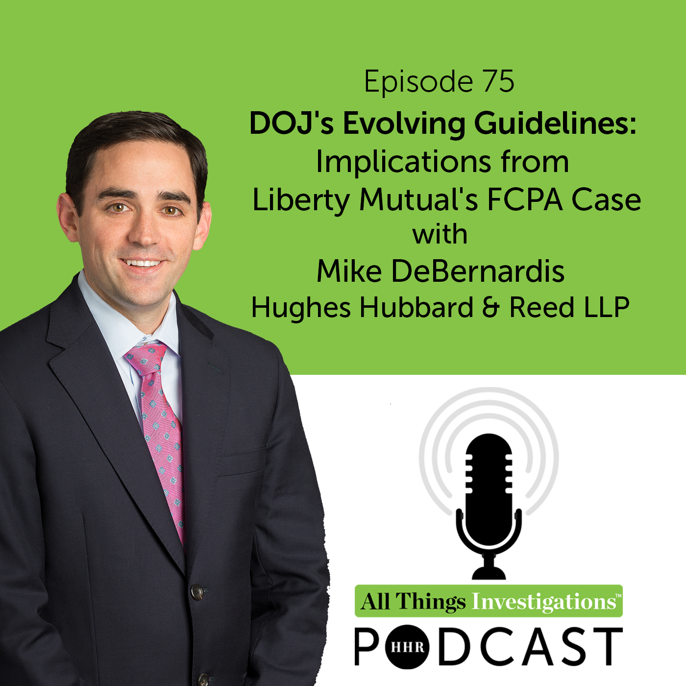 DOJ’s Evolving Guidelines: Implications from Liberty Mutual’s FCPA Case