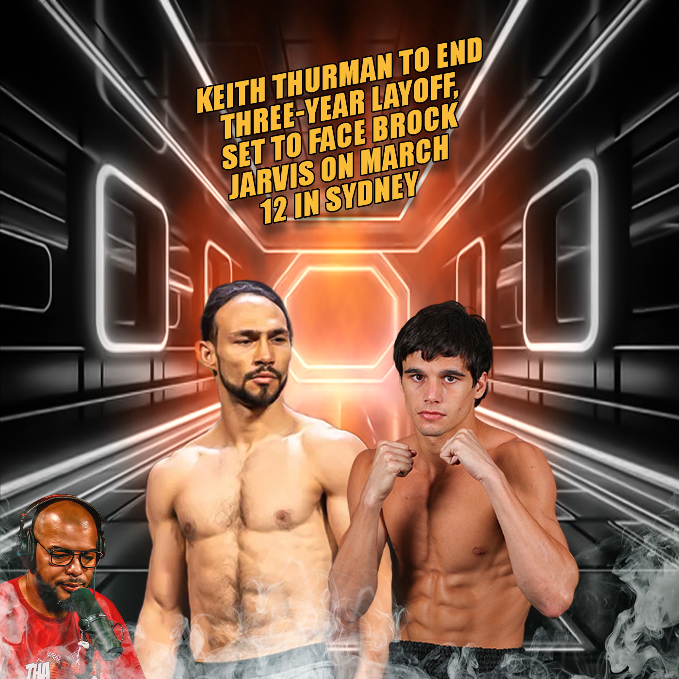 ☎️KEITH THURMAN IS BACK VS BROCK JARVIS ON MARCH 12 IN SYDNEY🔥POSSIBLE SET UP FOR TIM TSZYU❓