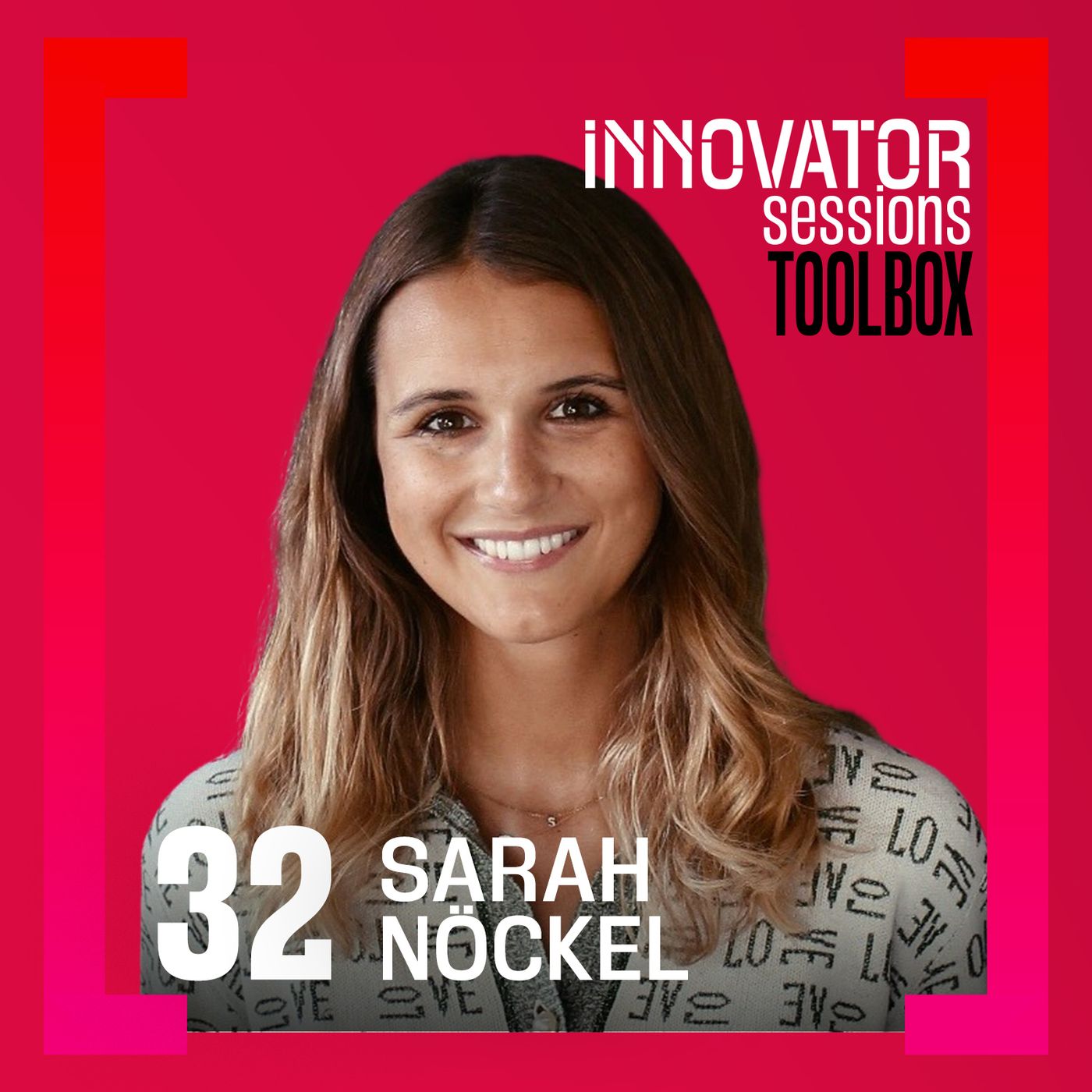 Toolbox: Sarah Nöckel verrät ihre wichtigsten Werkzeuge und Inspirationsquellen episode artwork