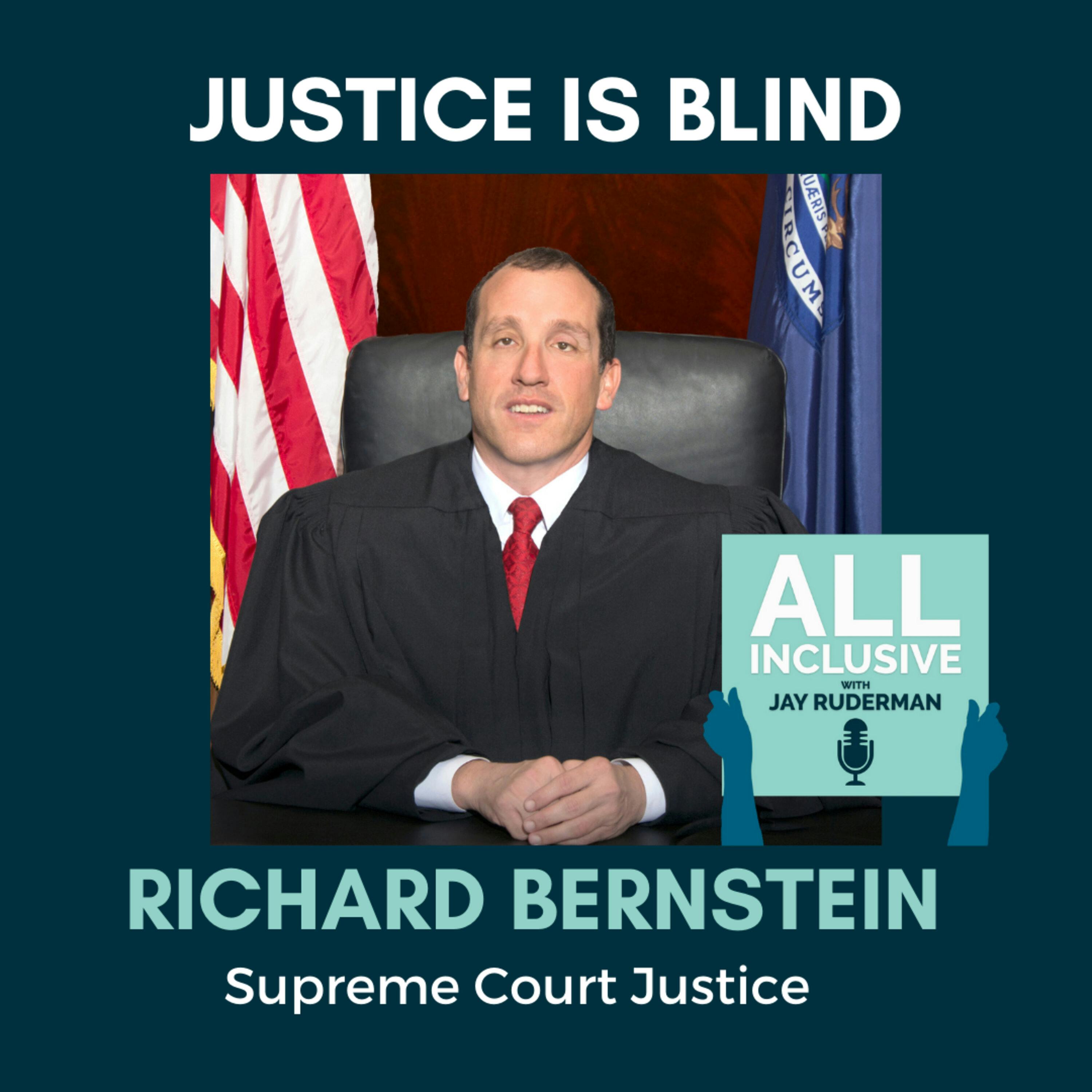 Justice is Blind: Richard Bernstein, Michigan Supreme Court Justice