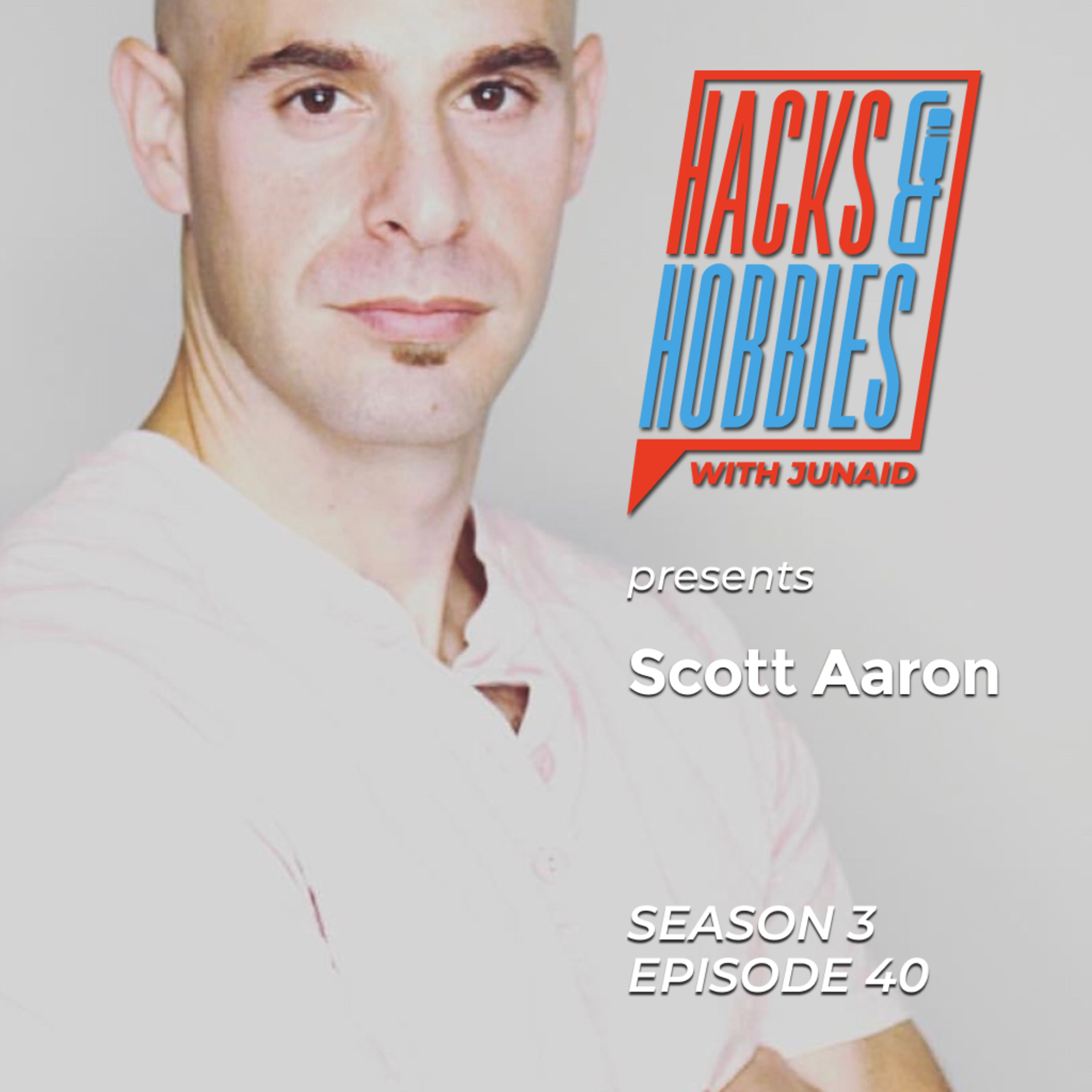 E340 - Scott Aaron - How to build a personal brand and create residual income using LinkedIn