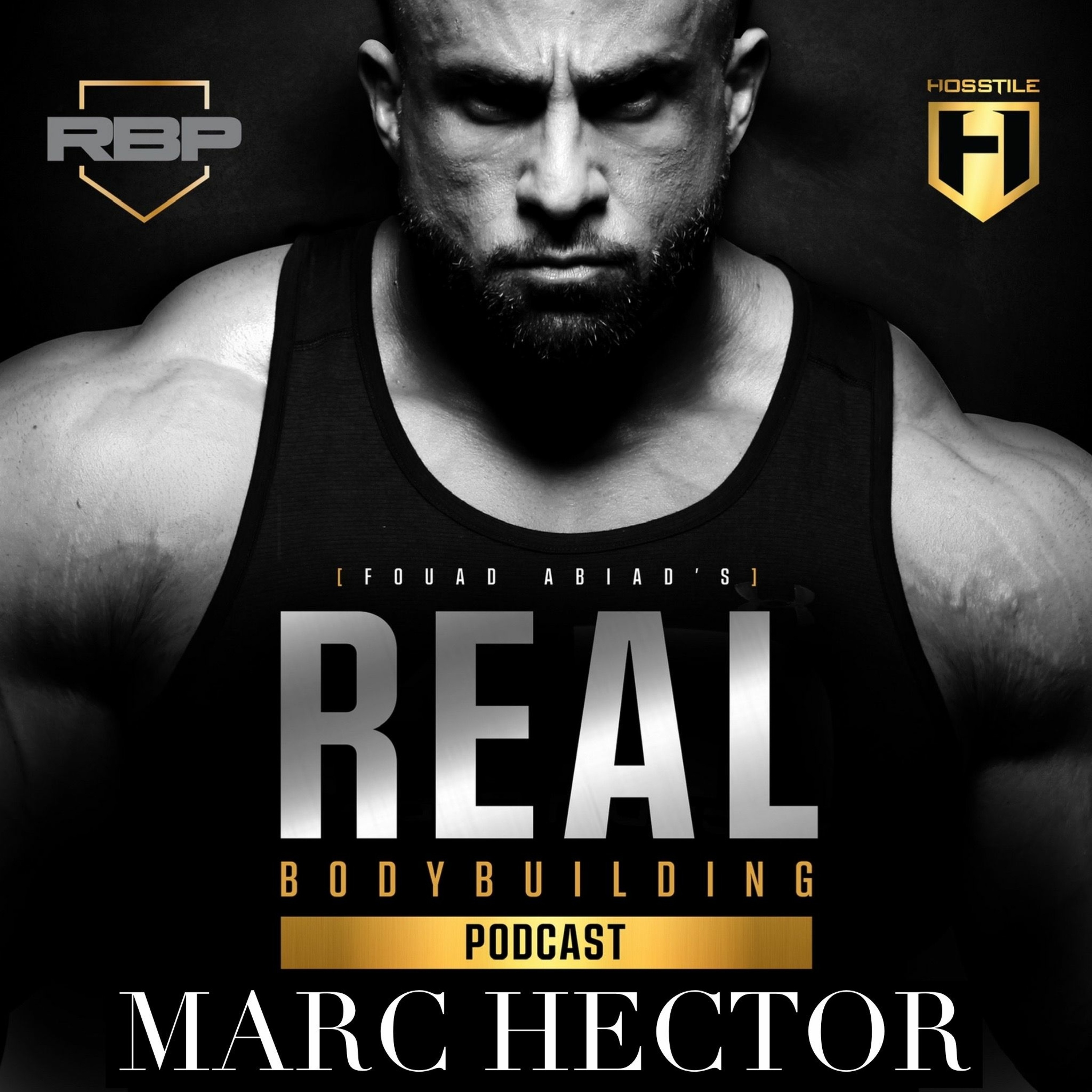 CAN MARC HECTOR WIN THE ARNOLD UK? | Marc Hector | Fouad Abiad's Real Bodybuilding Podcast Ep.149 episode artwork
