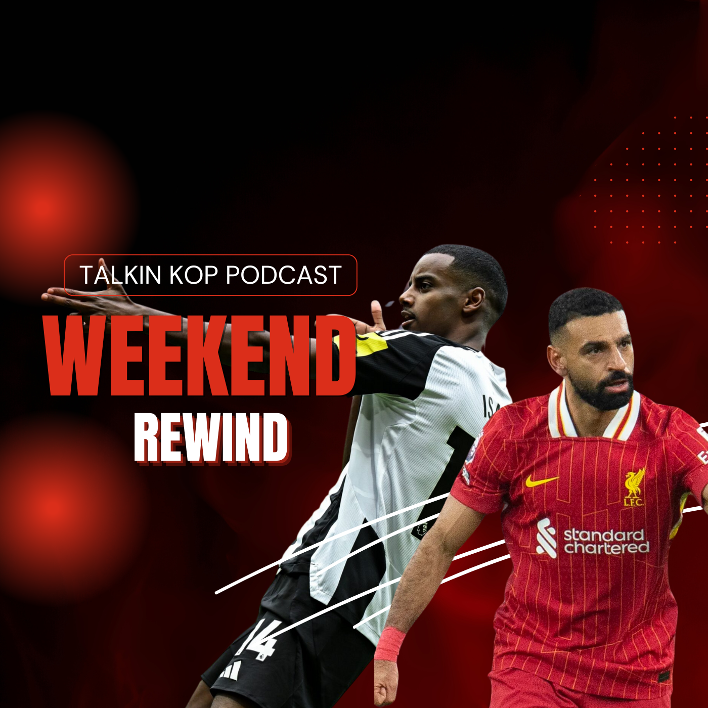 Salah Winner And Isak Blasts The Gunners | Weekend Rewind episode artwork