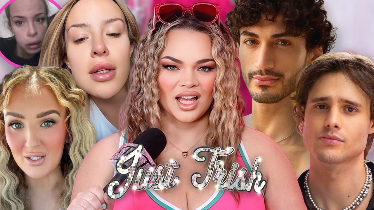 Tana's Surgery NIGHTMARE + Investigating the Bisexuality on LOVE ISLAND... | Just Trish Ep. 287 episode artwork