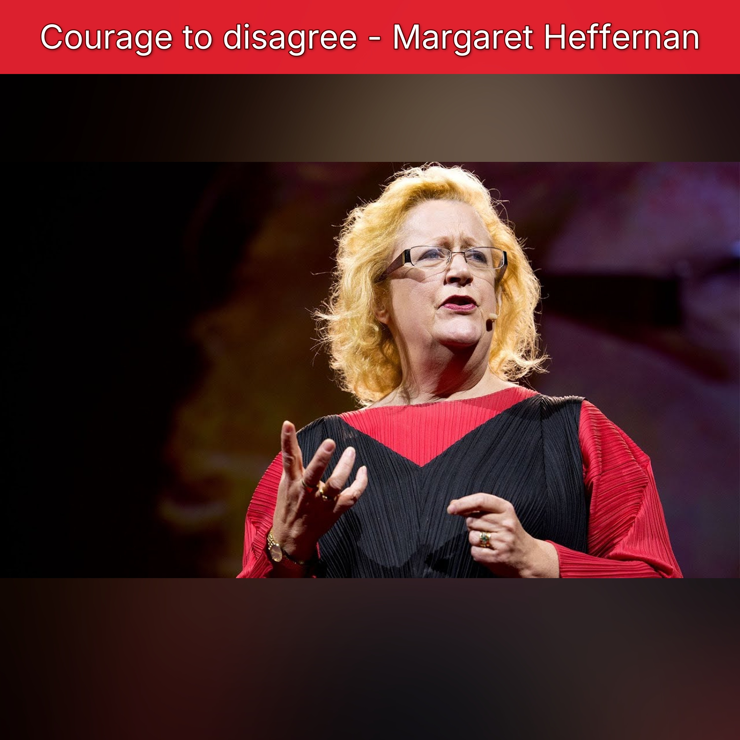 Courage to disagree - Margaret Heffernan episode artwork