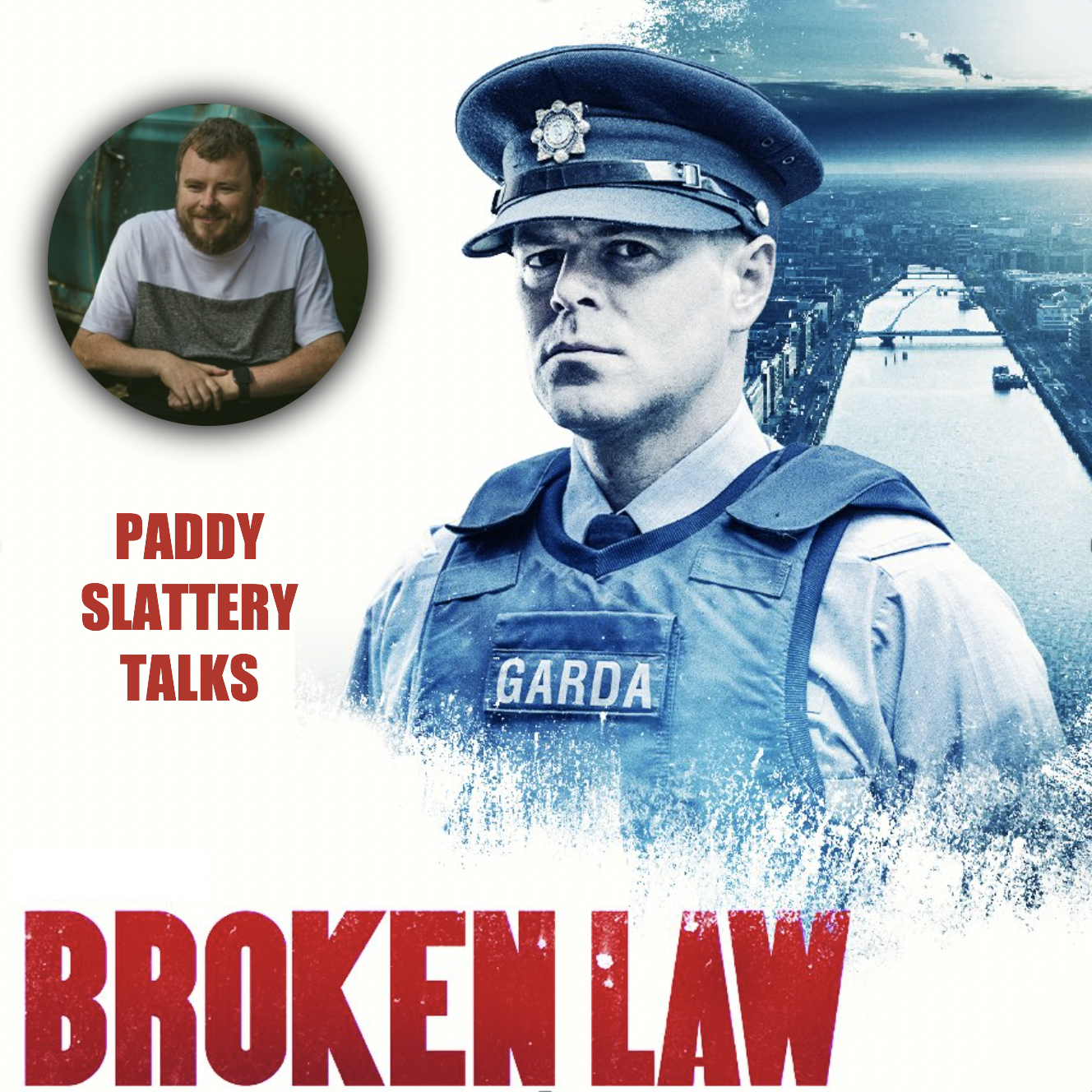 Interview with Paddy Slattery, writer-director of Broken Law podcast artwork