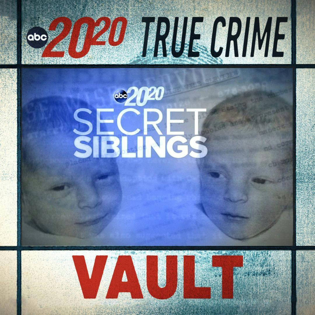 True Crime Vault: Secret Siblings