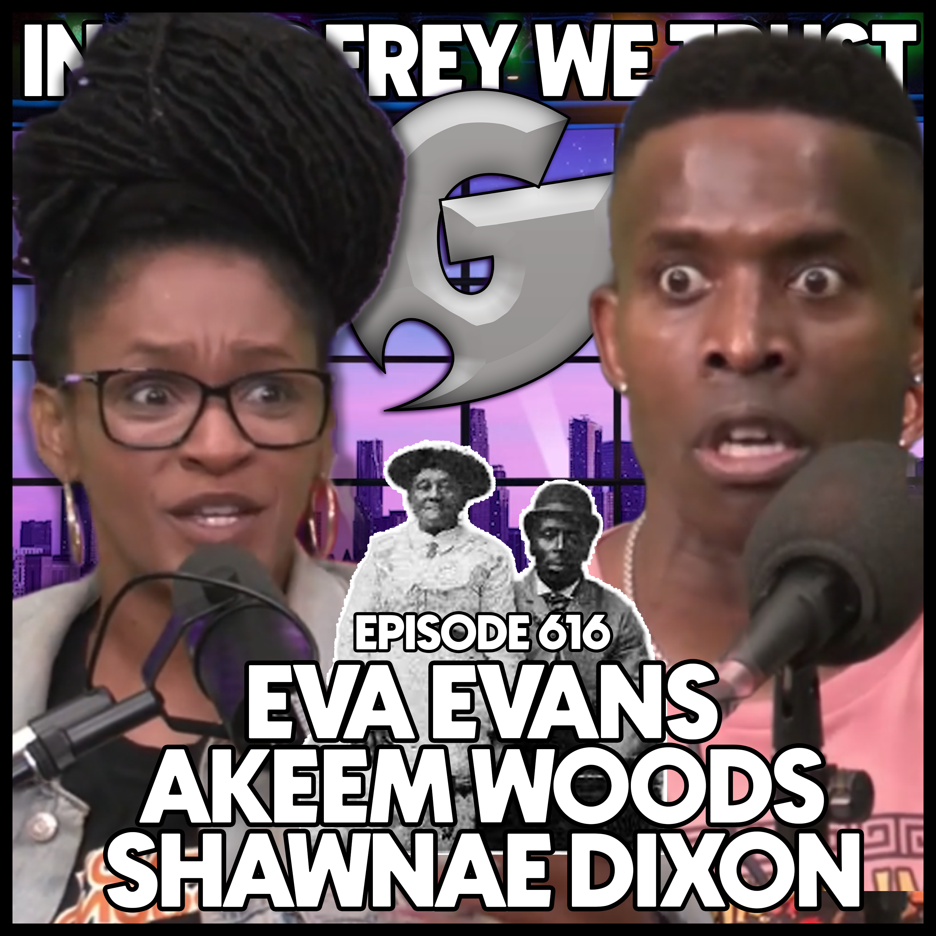 616. Mac N' Cheese | Shawnae Dixon, Eva Evans & Akeem Woods episode artwork