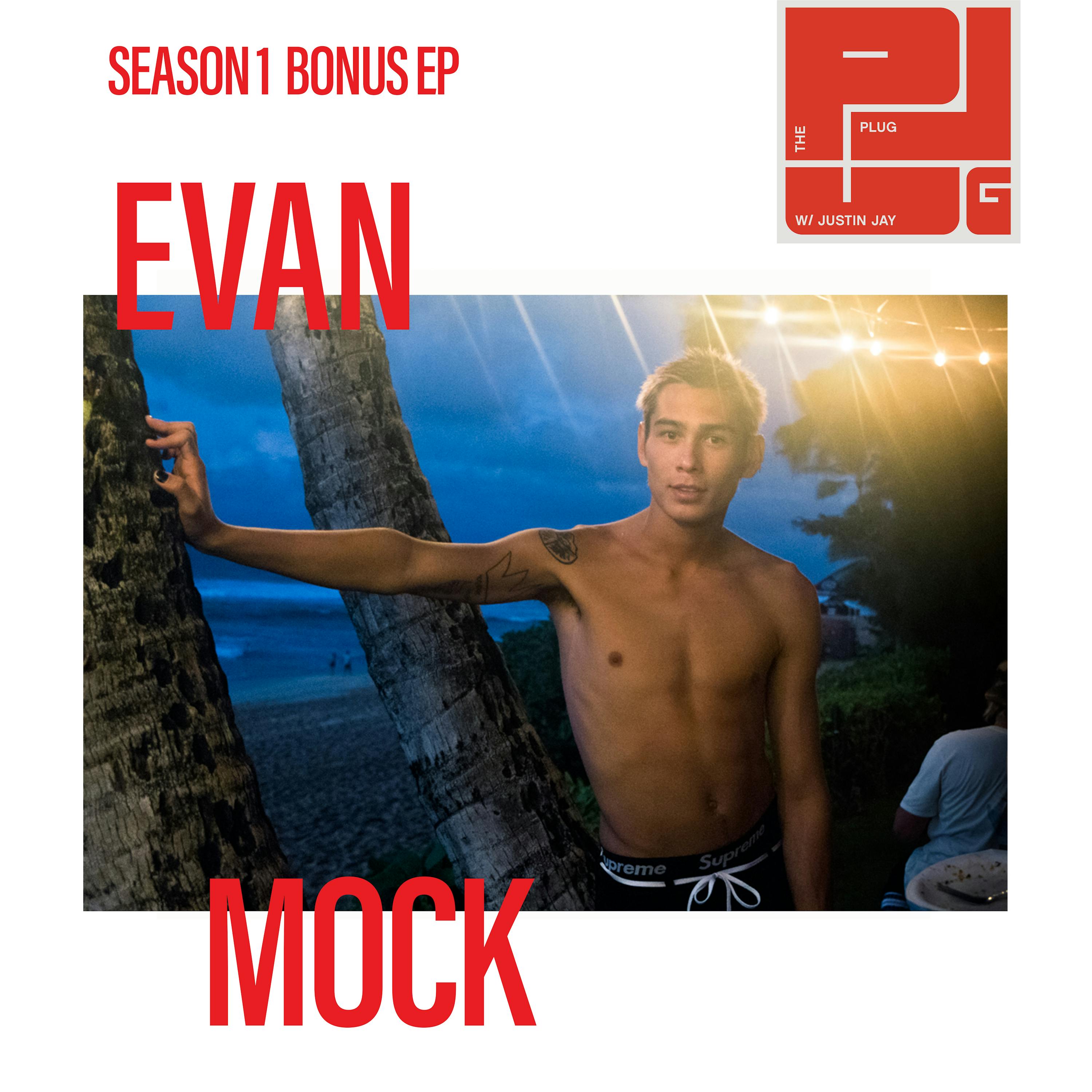 Bonus Episode - Evan Mock Bonus Episode - Evan Mock