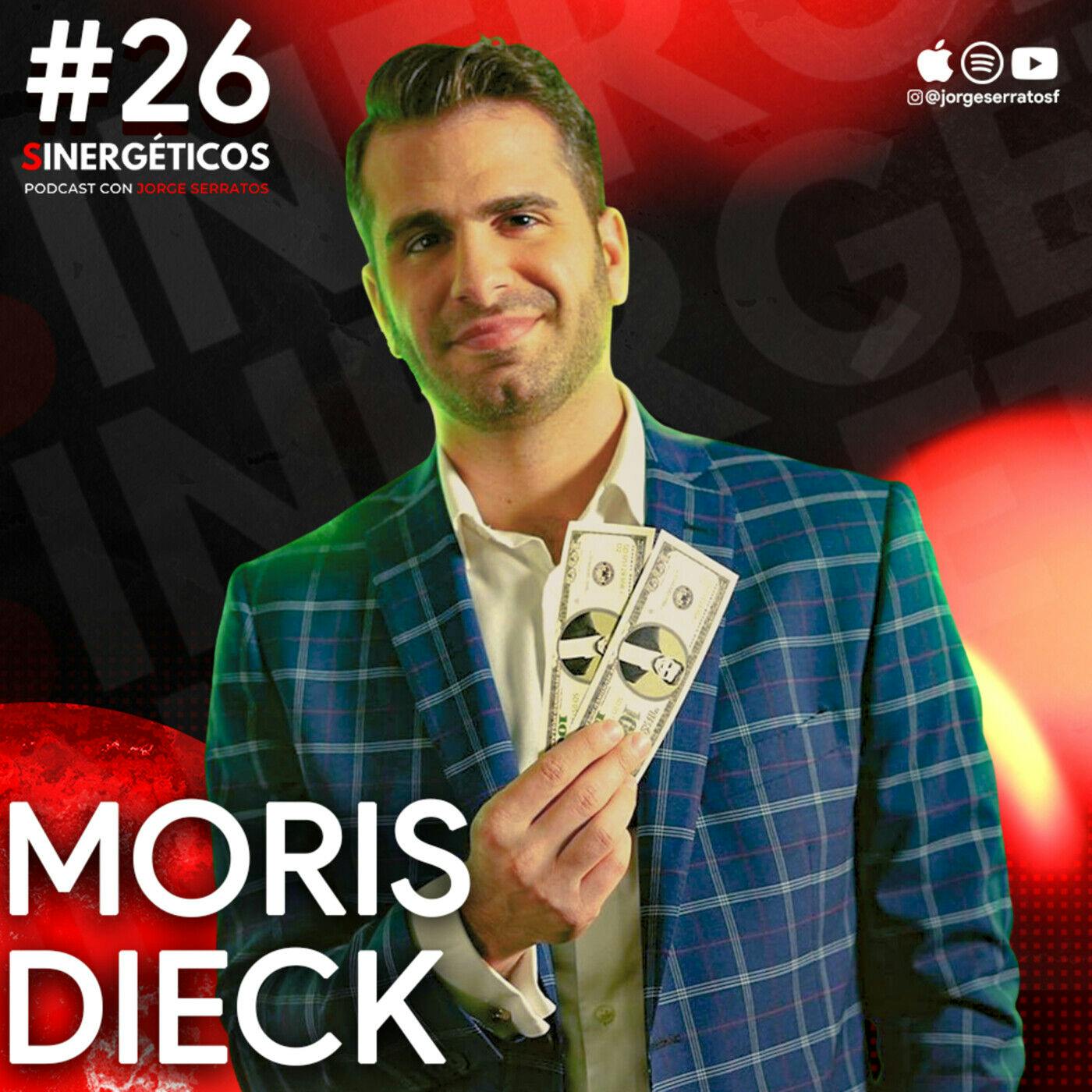 Sinergéticos #26 - La Fórmula de la riqueza ft. Moris Dieck