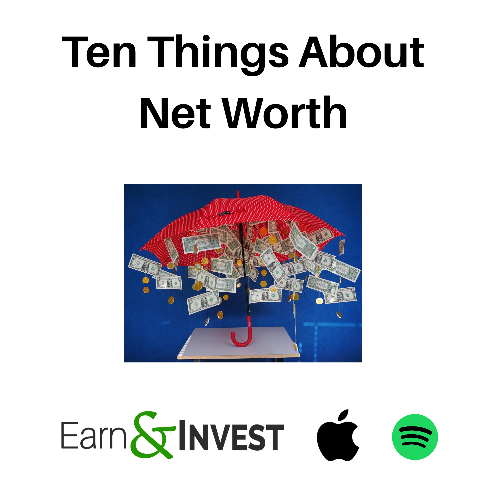 648. Ten Things About Net Worth (Solo)