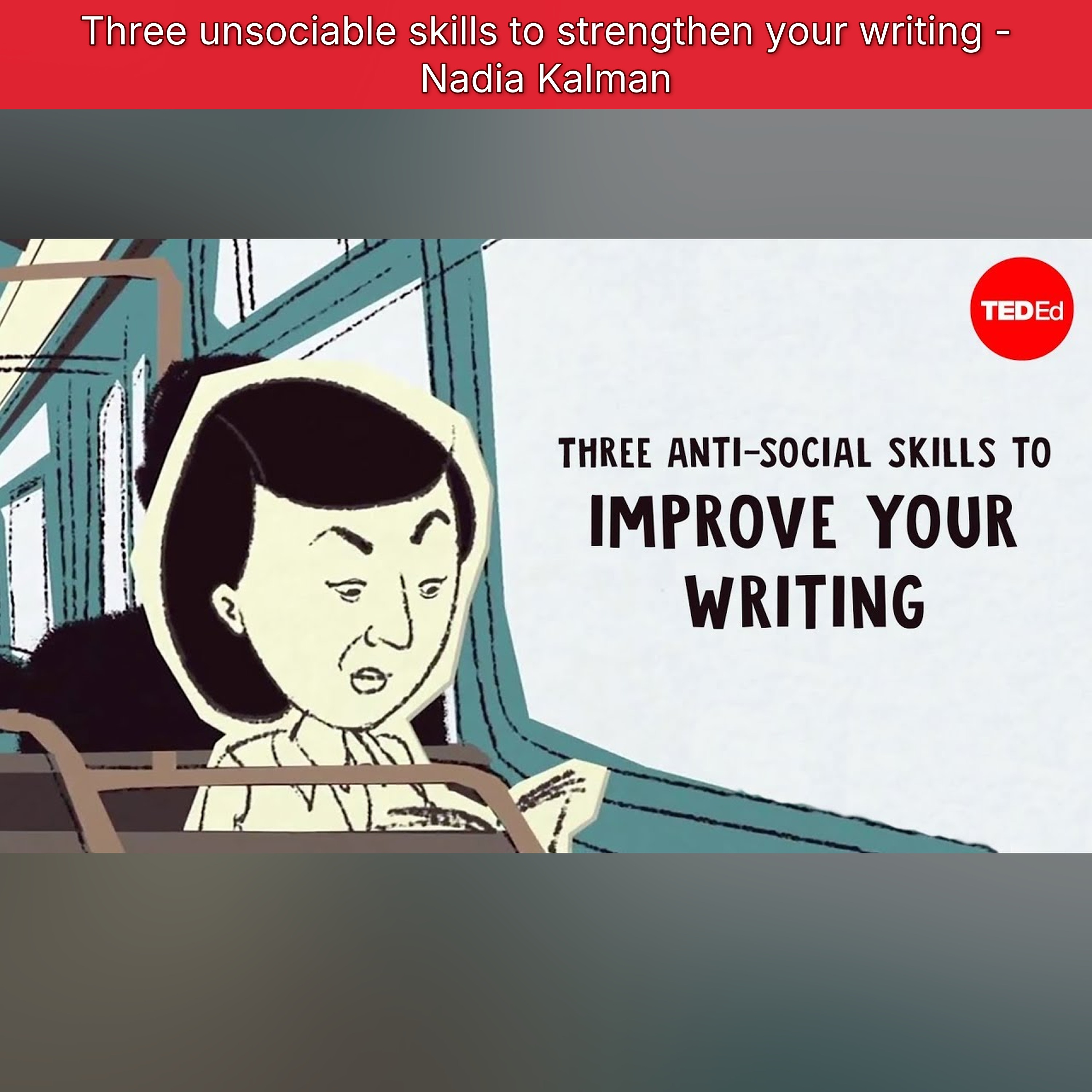 Three unsociable skills to strengthen your writing - Nadia Kalman episode artwork