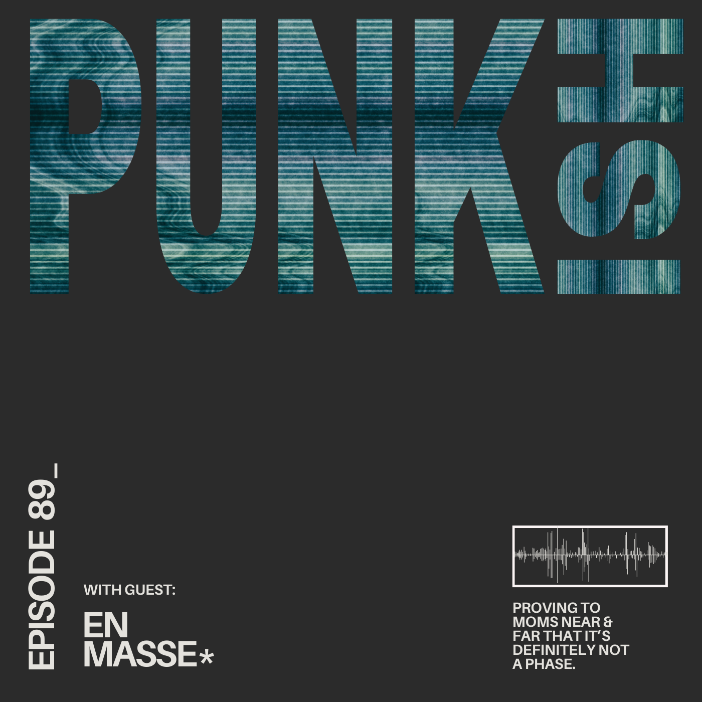 Punk-ish 089 (With Guest: Zack Santiago, En Masse) episode artwork