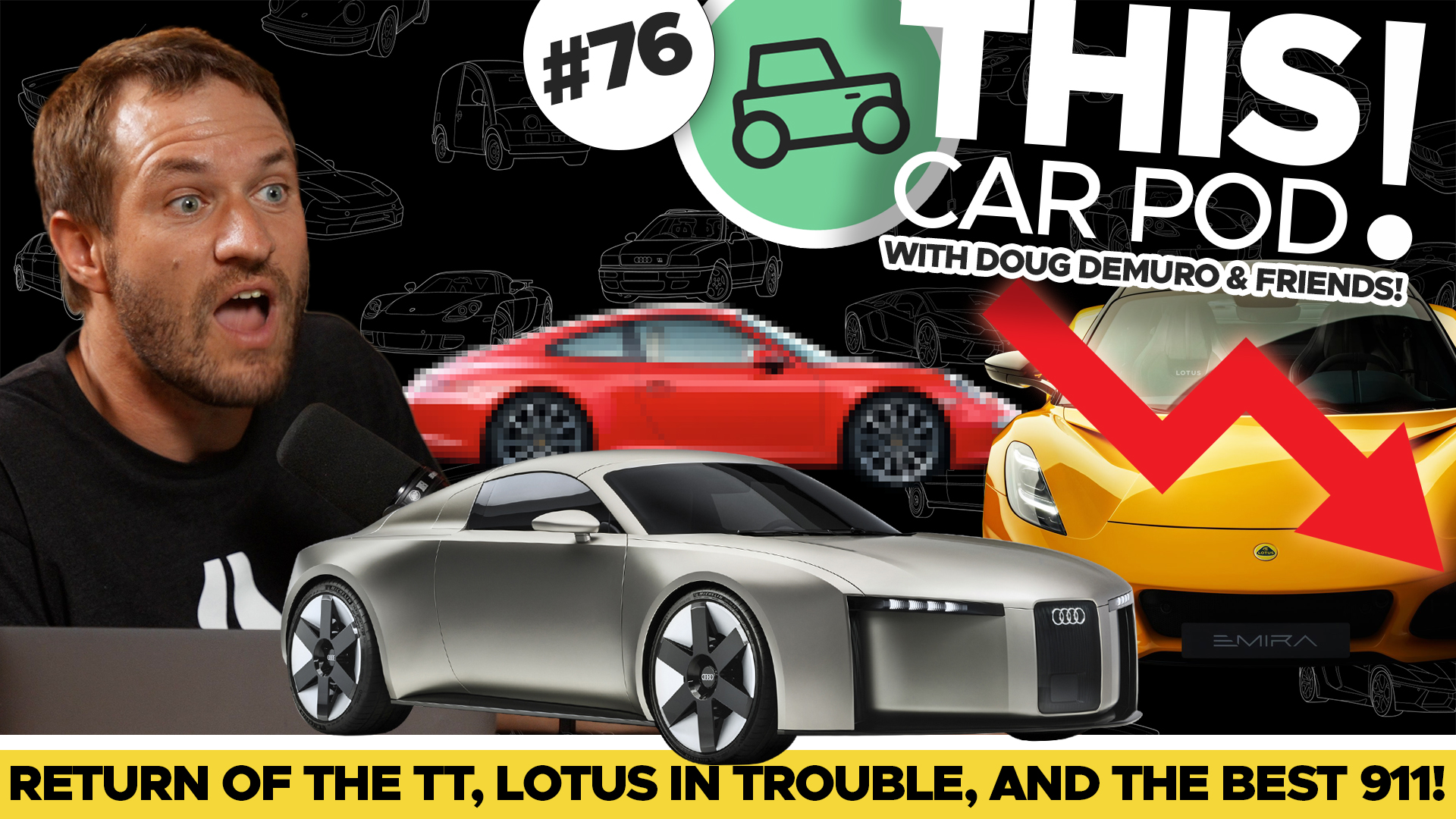 The Audi TT is Back! Lotus is in Big Trouble. Best Porsche 911?