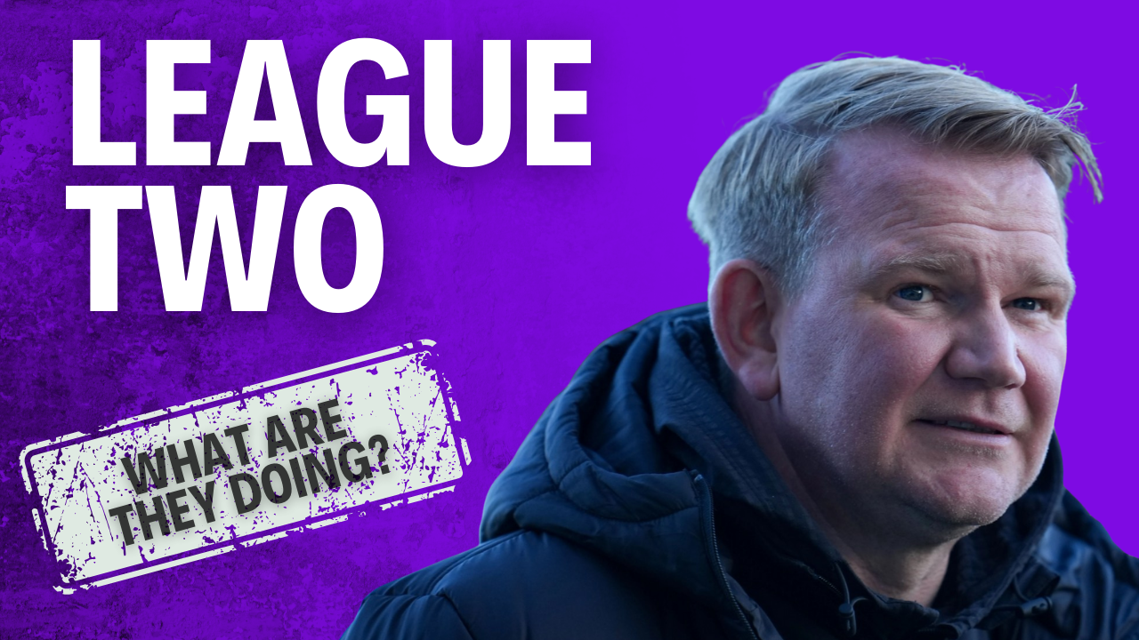 Now... That's a WILD Move! - League Two Review