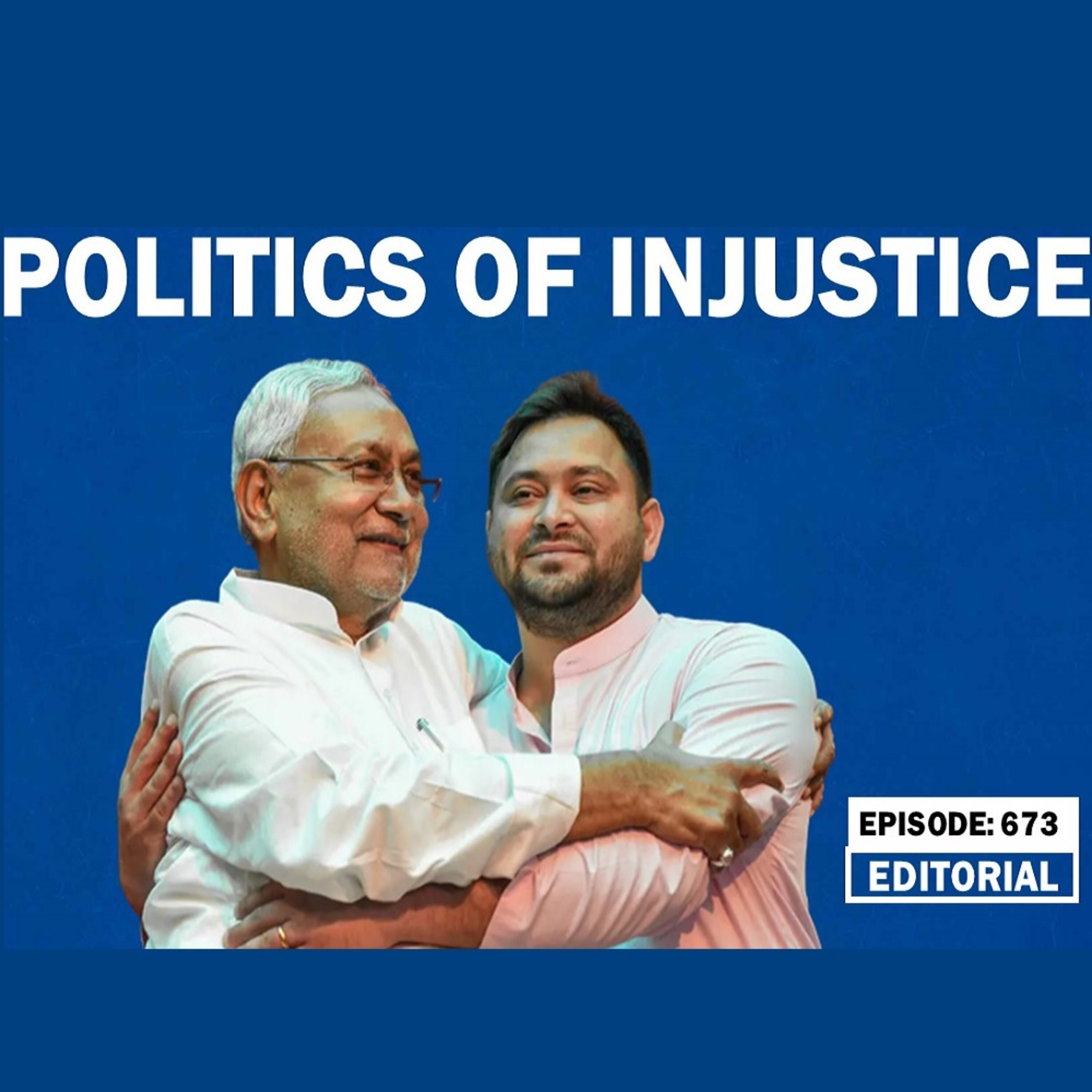 Editorial with Sujit Nair: Politics of Injustice episode artwork