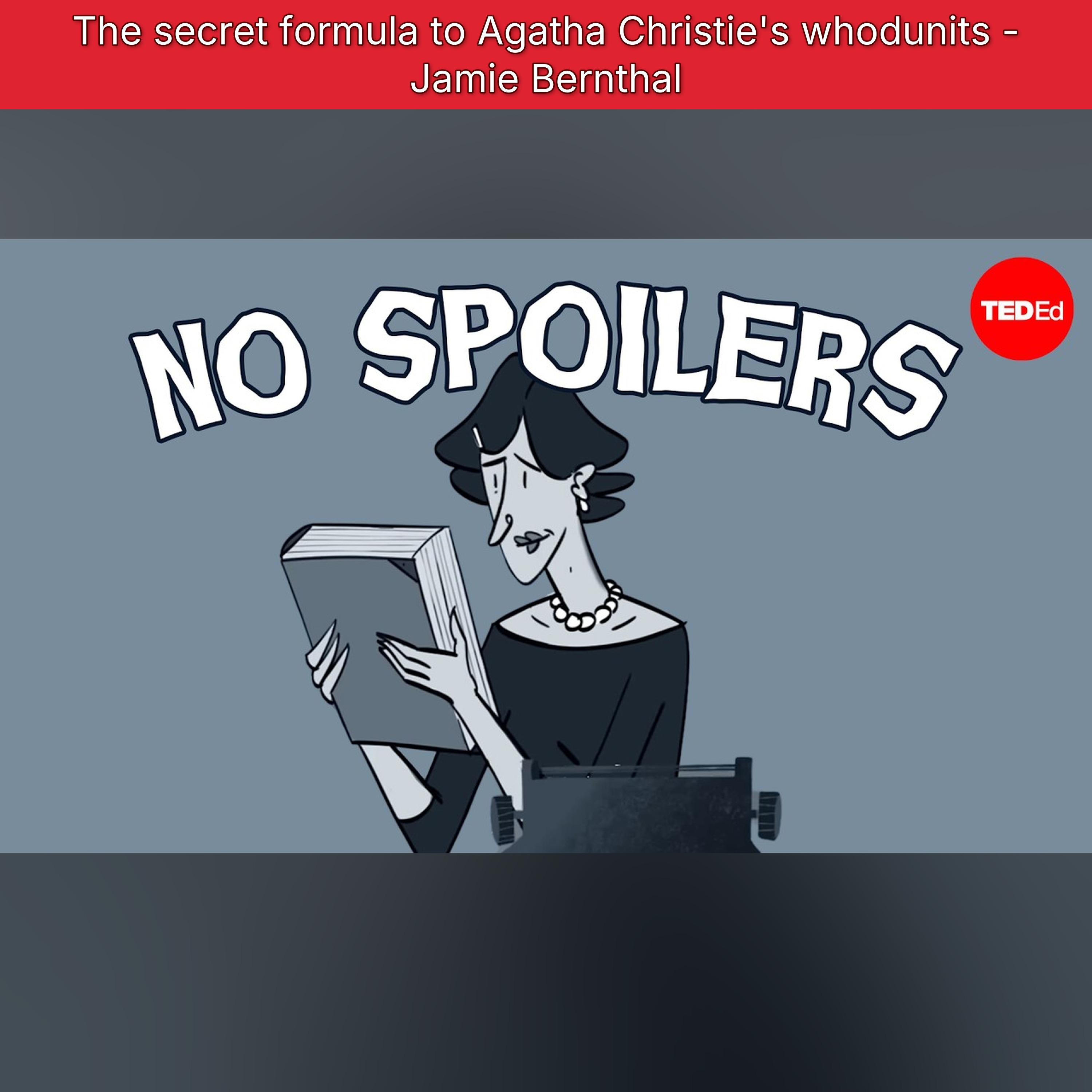 The secret formula to Agatha Christie's whodunits - Jamie Bernthal