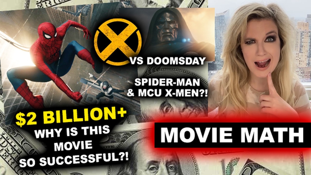 Spider-Man Brand New Day Box Office UPDATE - $2 Billion Explained, vs Avengers Doomsday, MCU X-Men