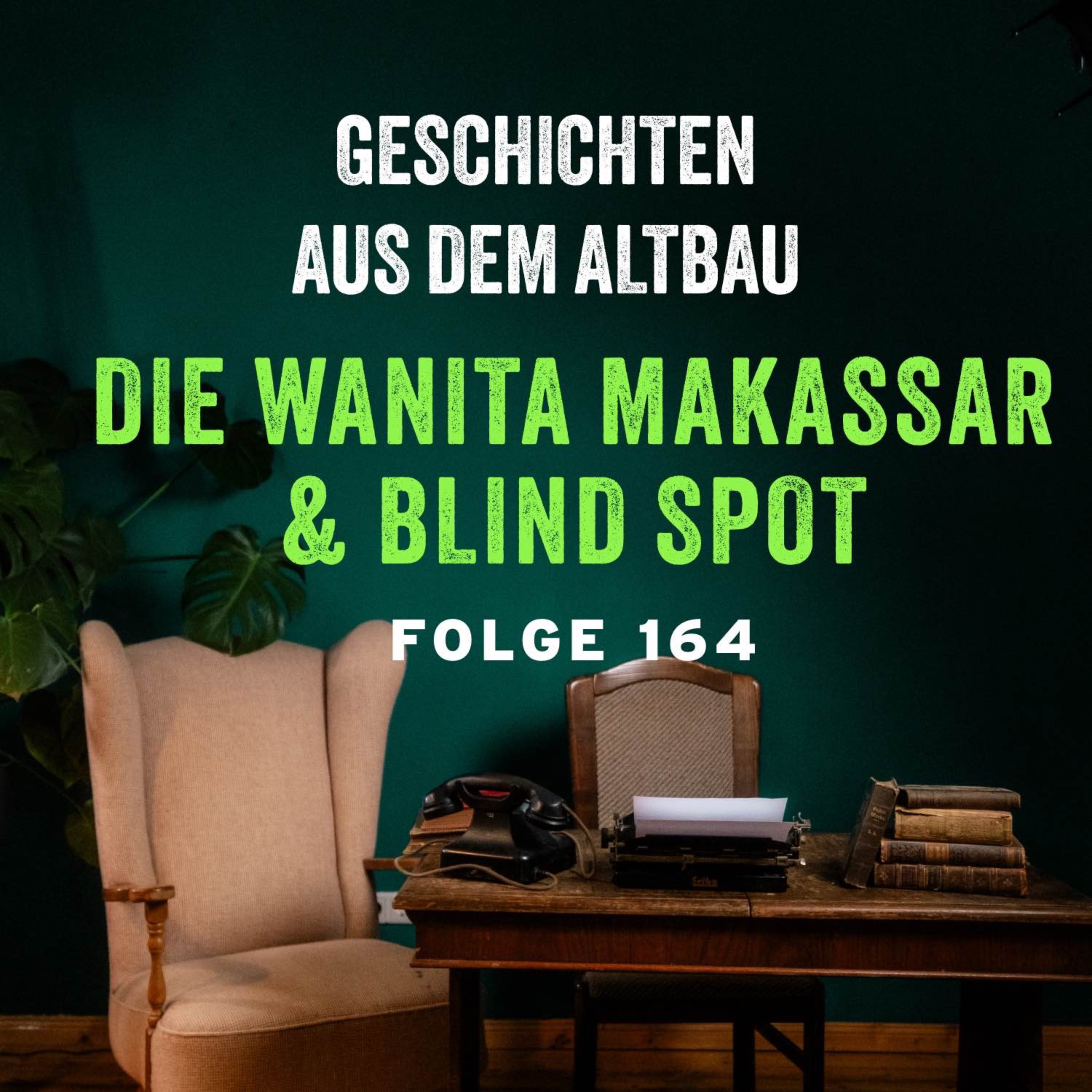#164- Die Wanita Makassar und Blind Spot episode artwork