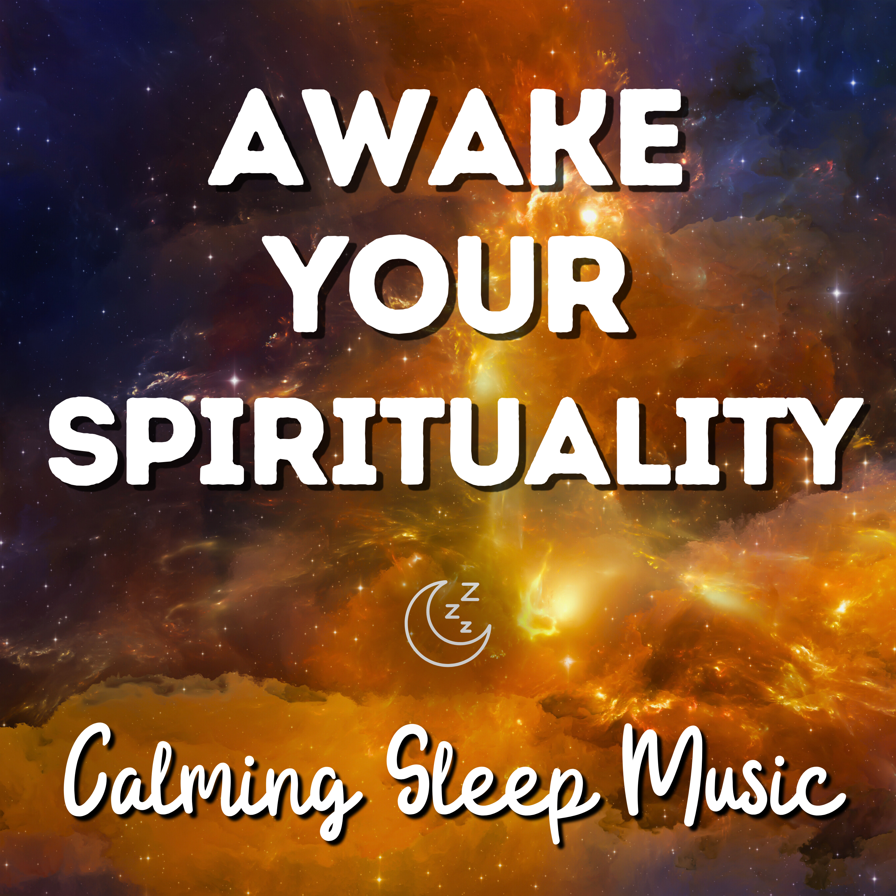 Awake Your Spirituality Sleep Music - Deep Sleep Music for Relaxation
