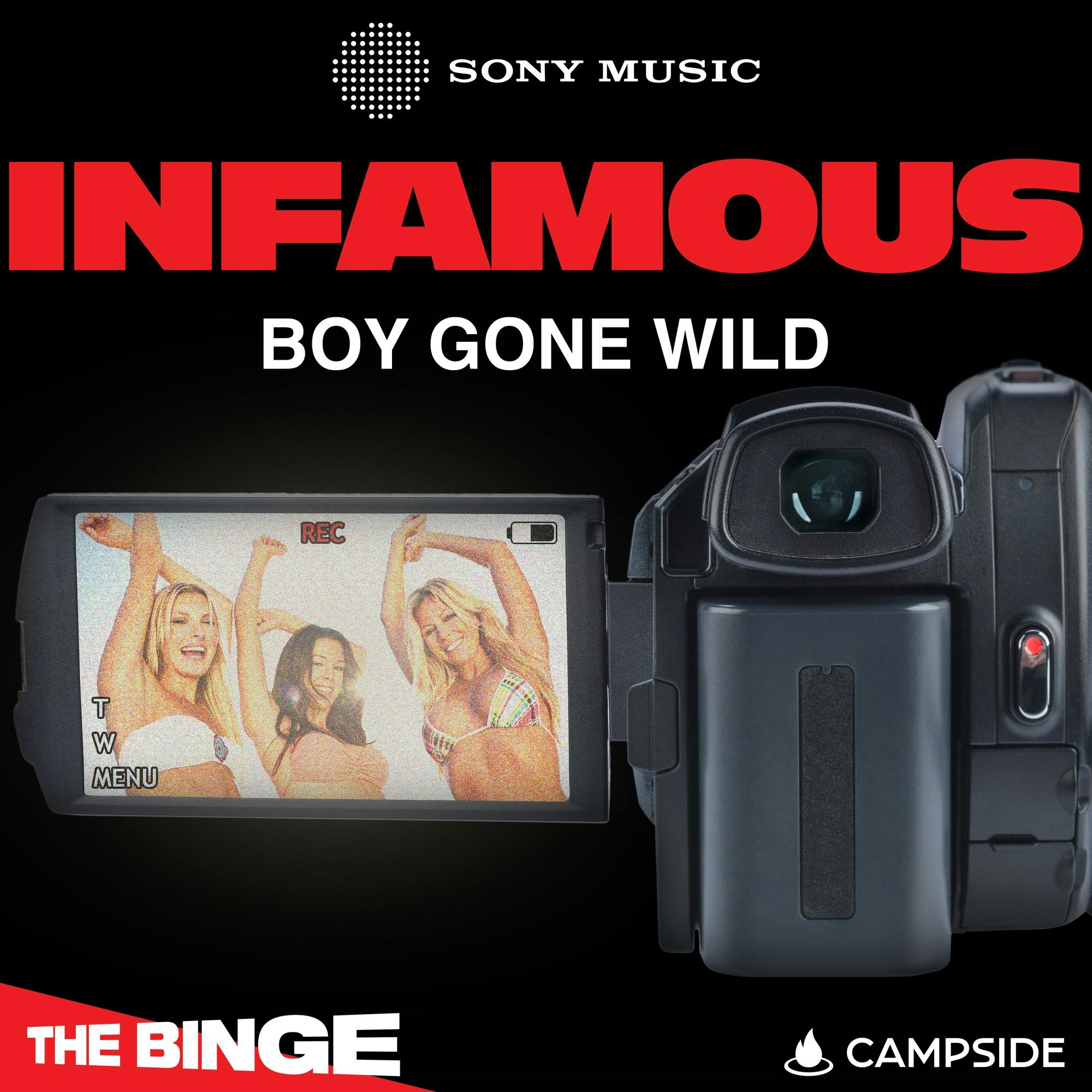 Infamous: Boy Gone Wild podcast