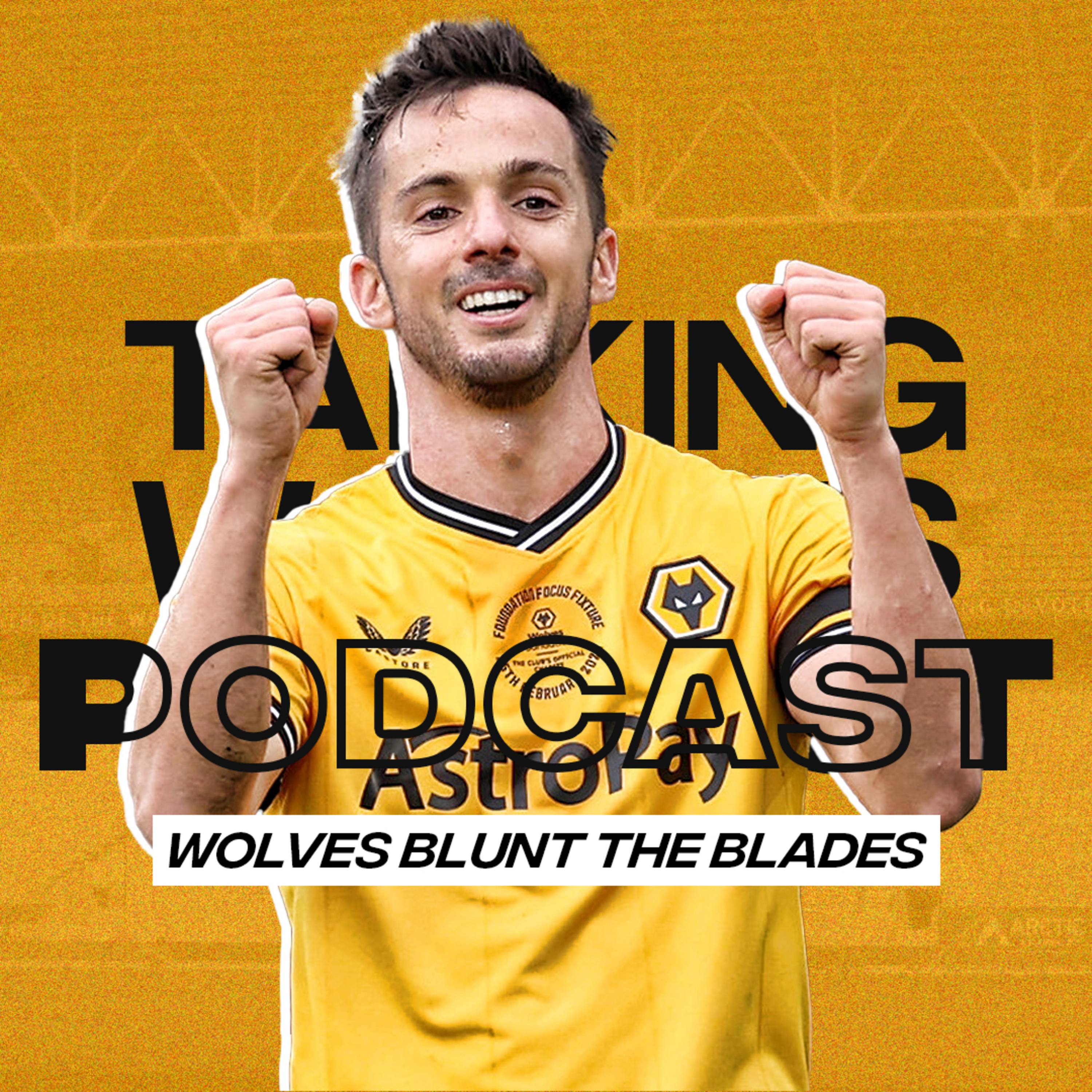 Wolves Blunt The Blades episode artwork