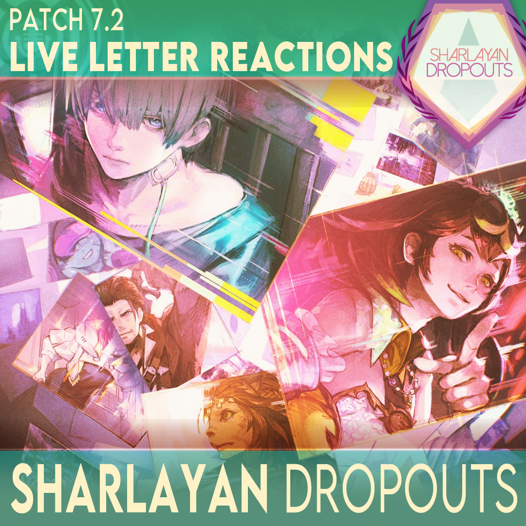 Sharlayan Dropouts: A Final Fantasy XIV Podcast