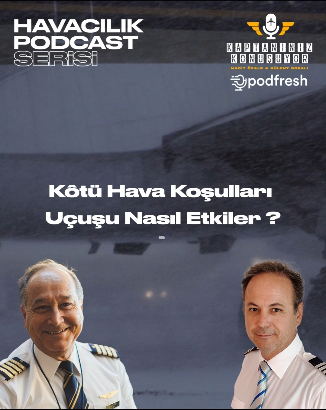 #4 Kötü hava koşulları uçuşu nasıl etkiler? episode artwork