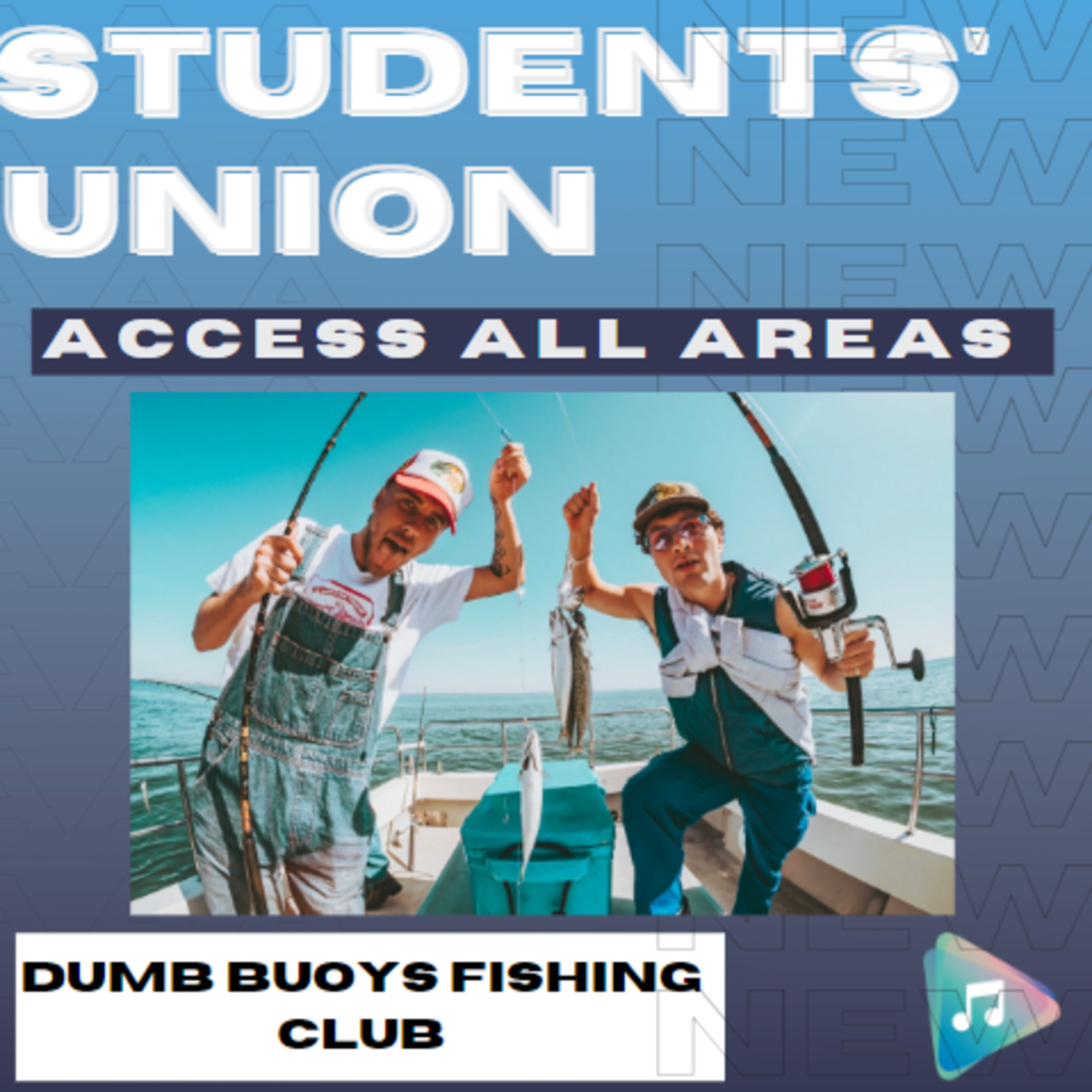 Dumb Buoys Fishing Club - Students' Union: Access All Areas episode artwork