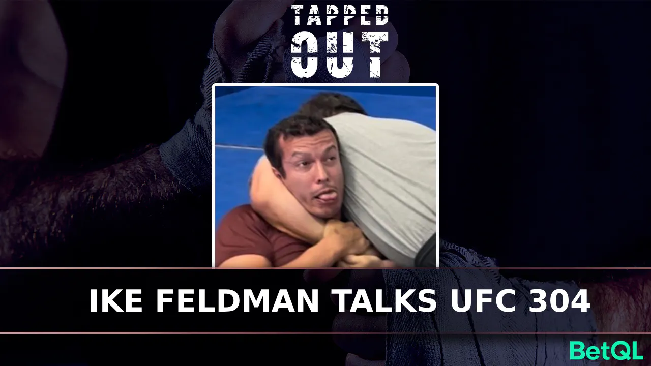 Ike Feldman Talks UFC 304 & Beyond Ike Feldman Talks UFC 304 & Beyond