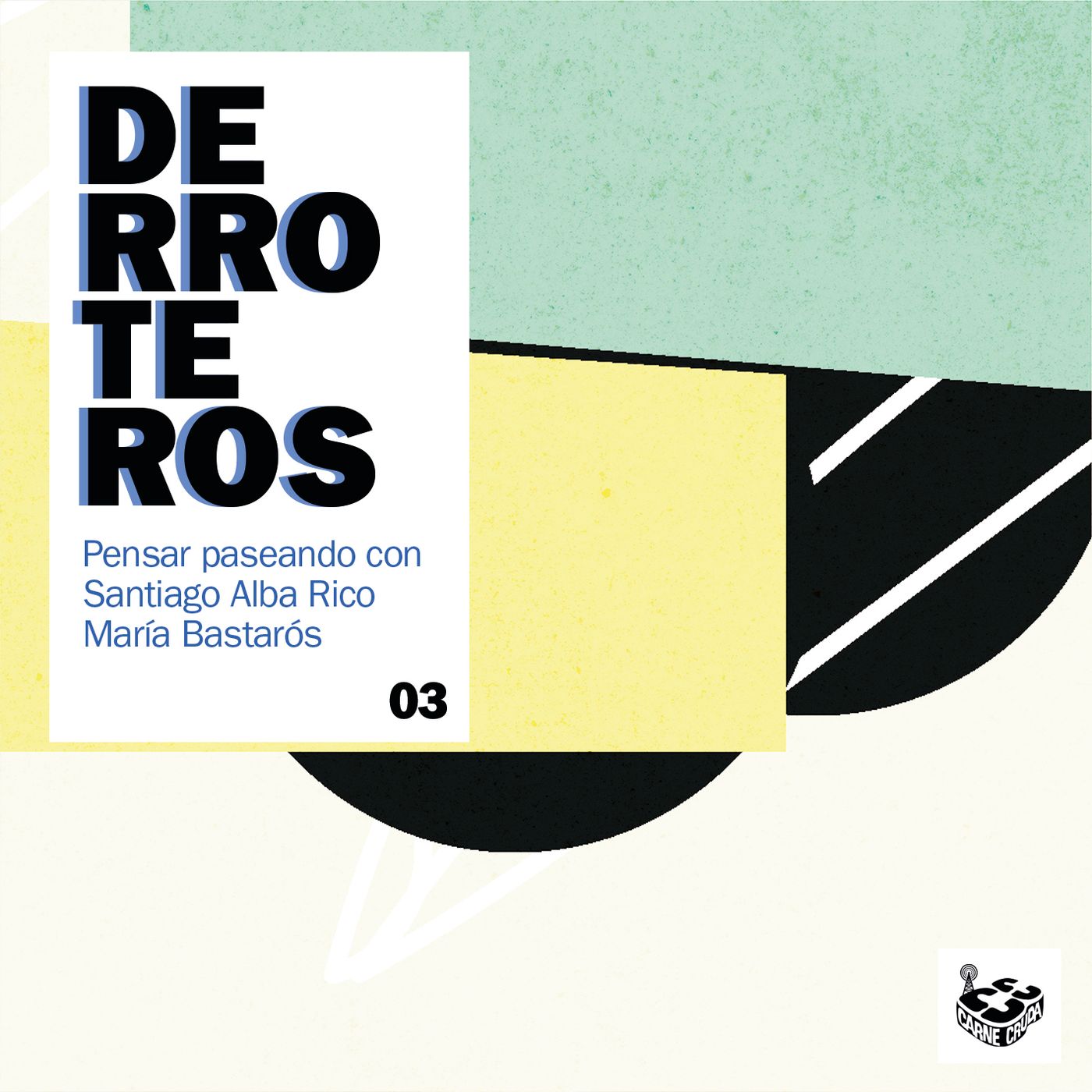 Derroteros: el tiempo con Santiago Alba (CARNE CRUDA EXTRA)