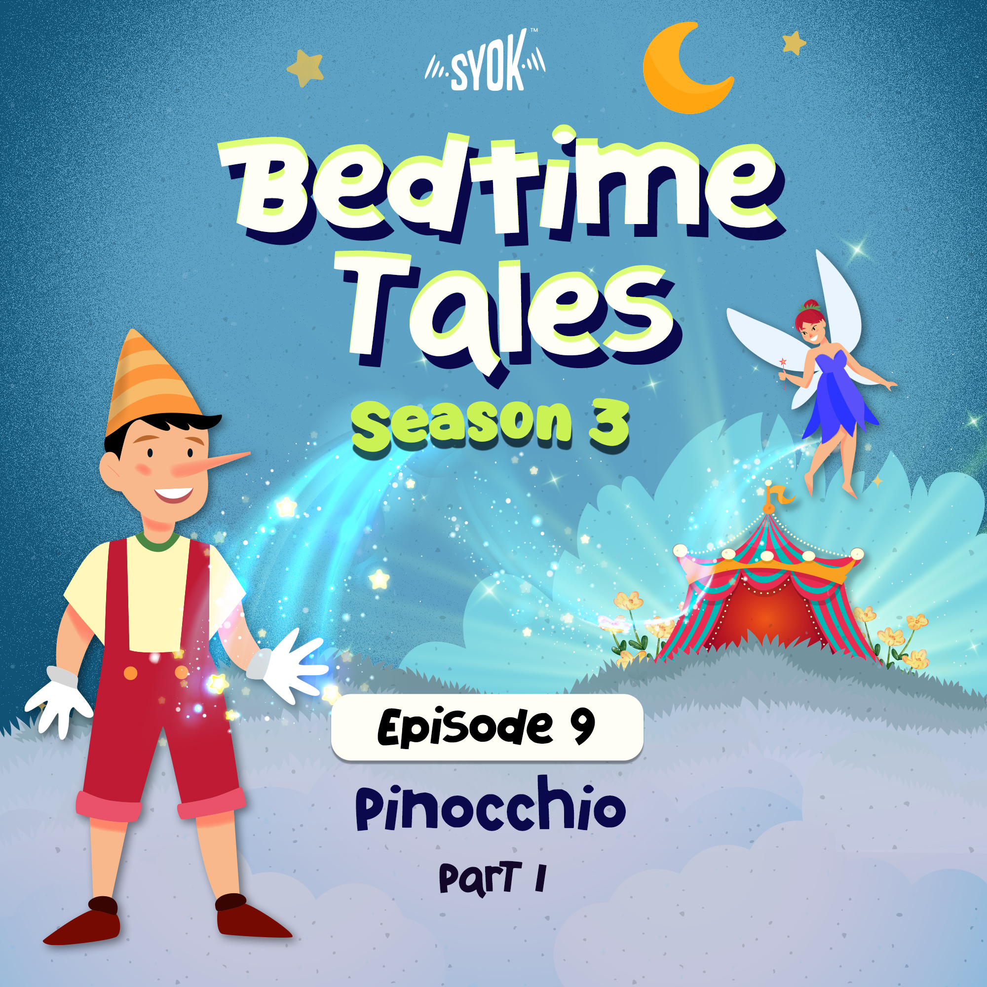 Pinocchio Part 1 | Bedtime Tales S3E9 episode artwork