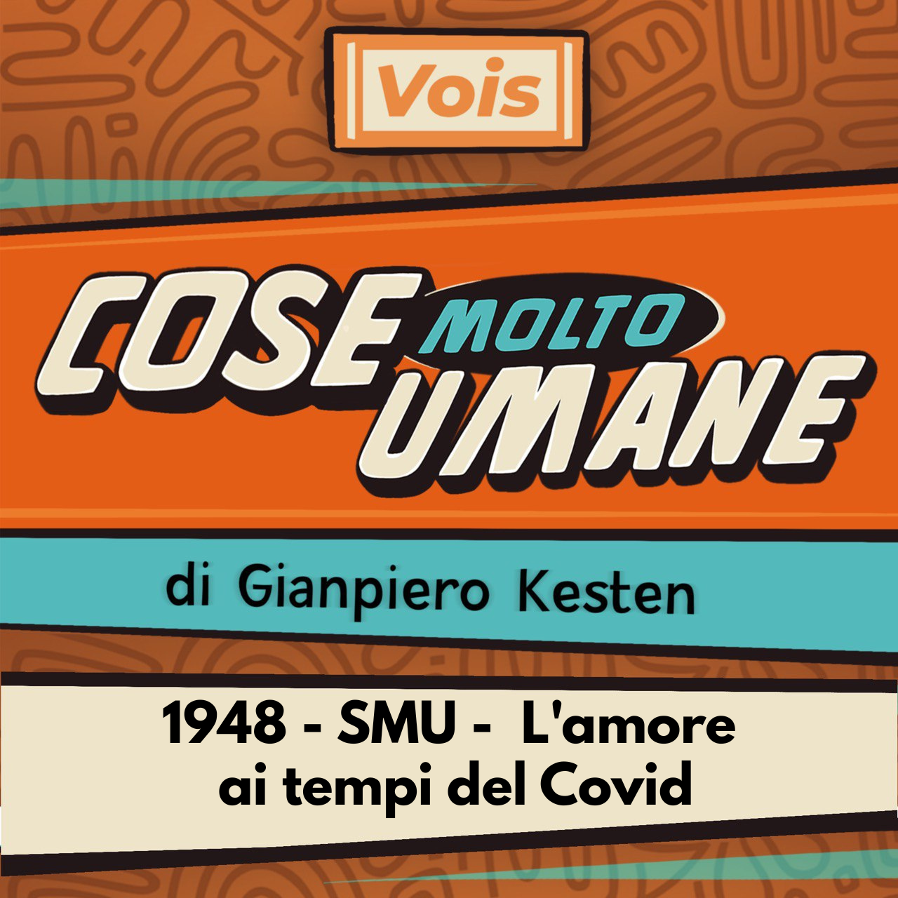 1948 - SMU -  L'amore ai tempi del Covid
