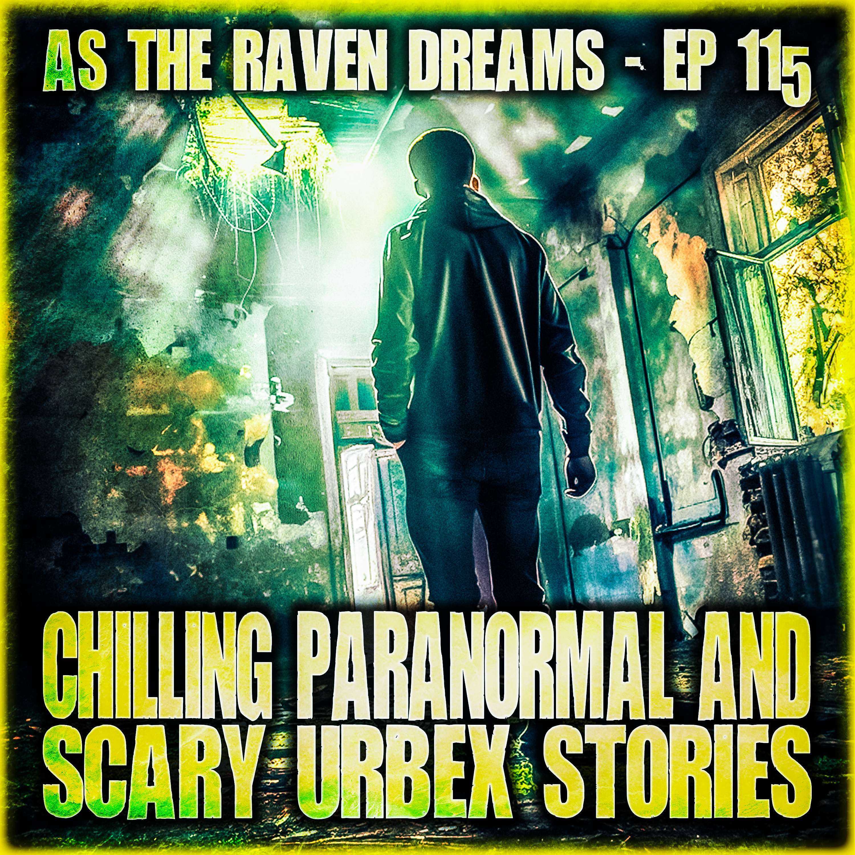 ATRD Ep. 115 - Chilling Paranormal and Urbex Horror Stories - 9 True Scary Stories