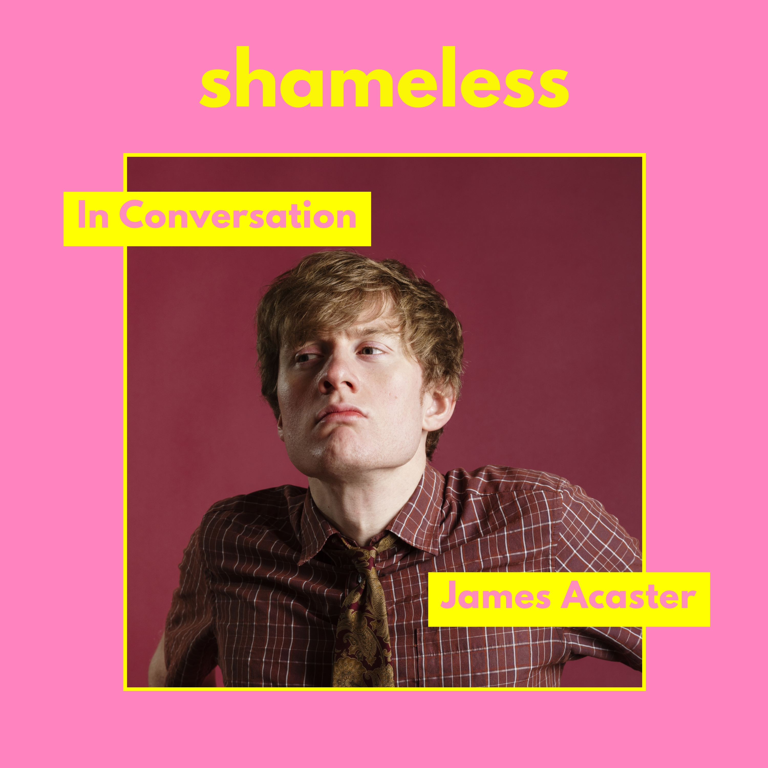 IN CONVERSATION: James Acaster