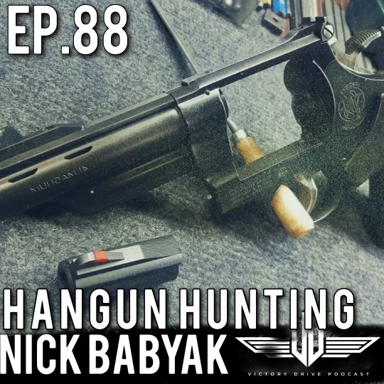 88 Handgun Hunting - Nick Babyak episode artwork