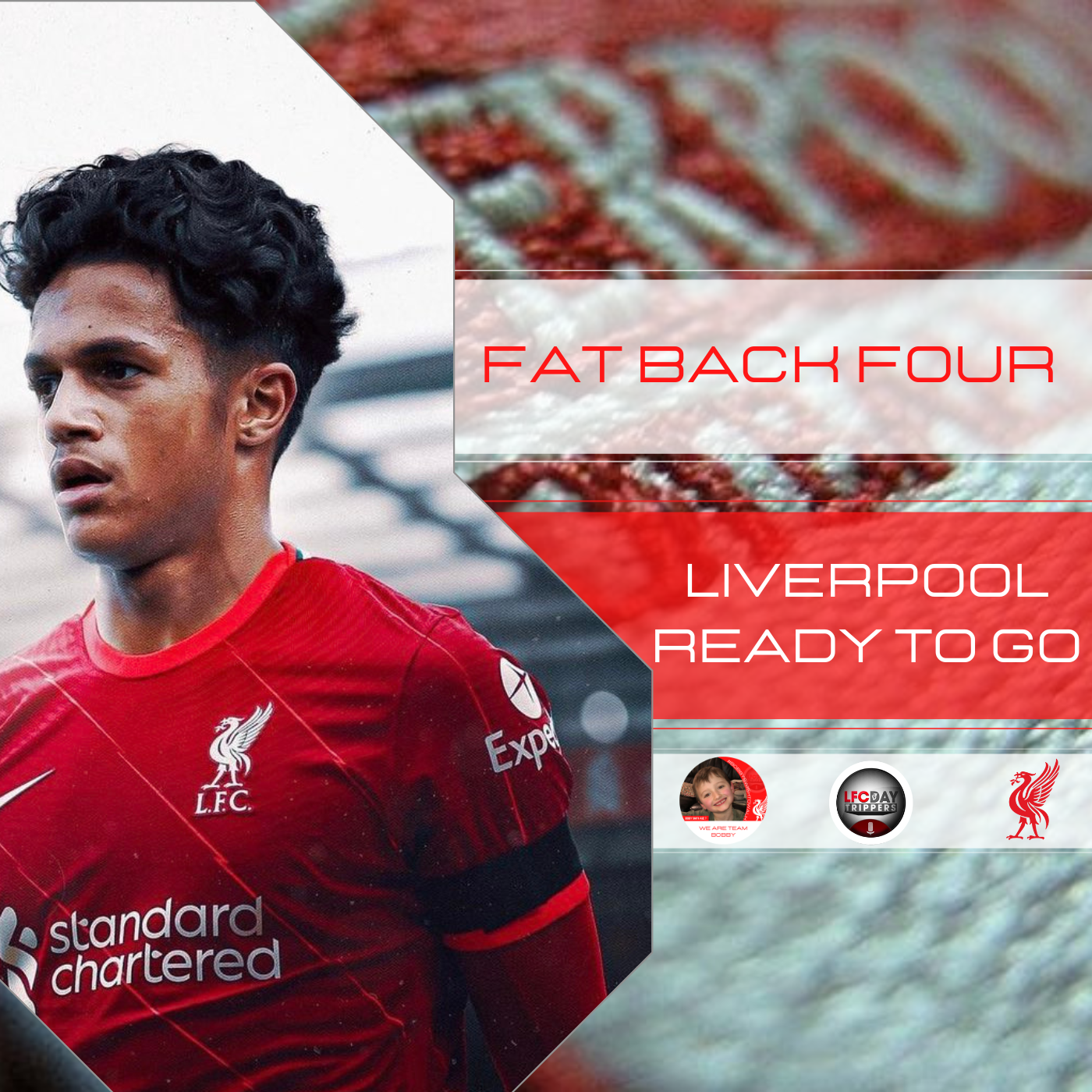 Liverpool Ready To Go | The Fat Back Four episode artwork