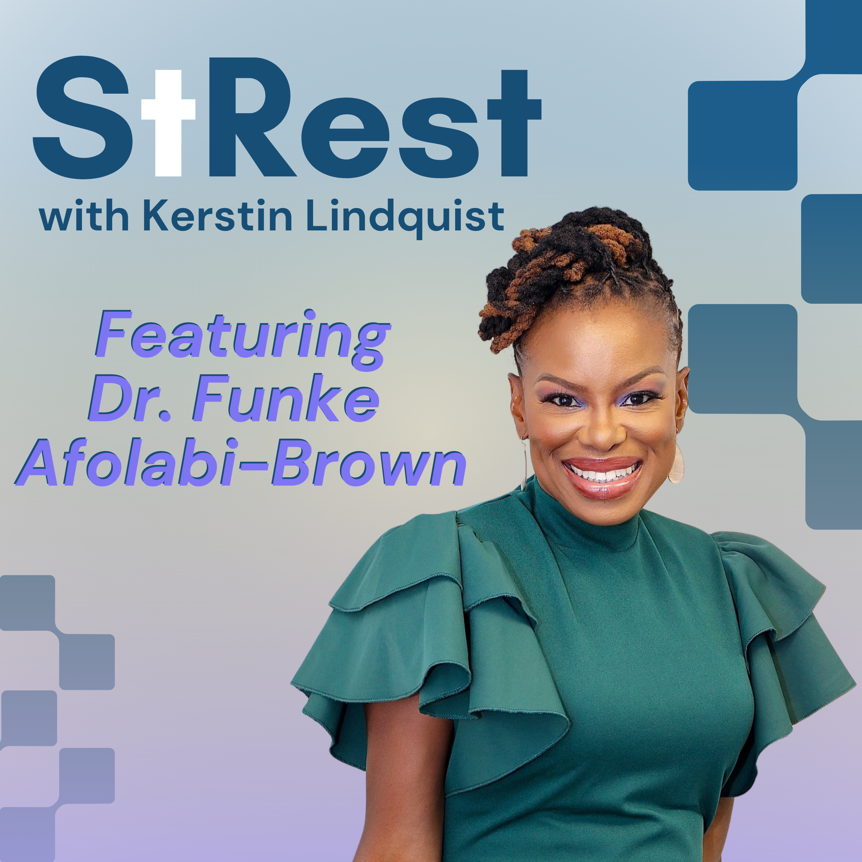 From Stress to Rest: The CREATE Method for Better Sleep with Dr. Funke Afolabi-Brown