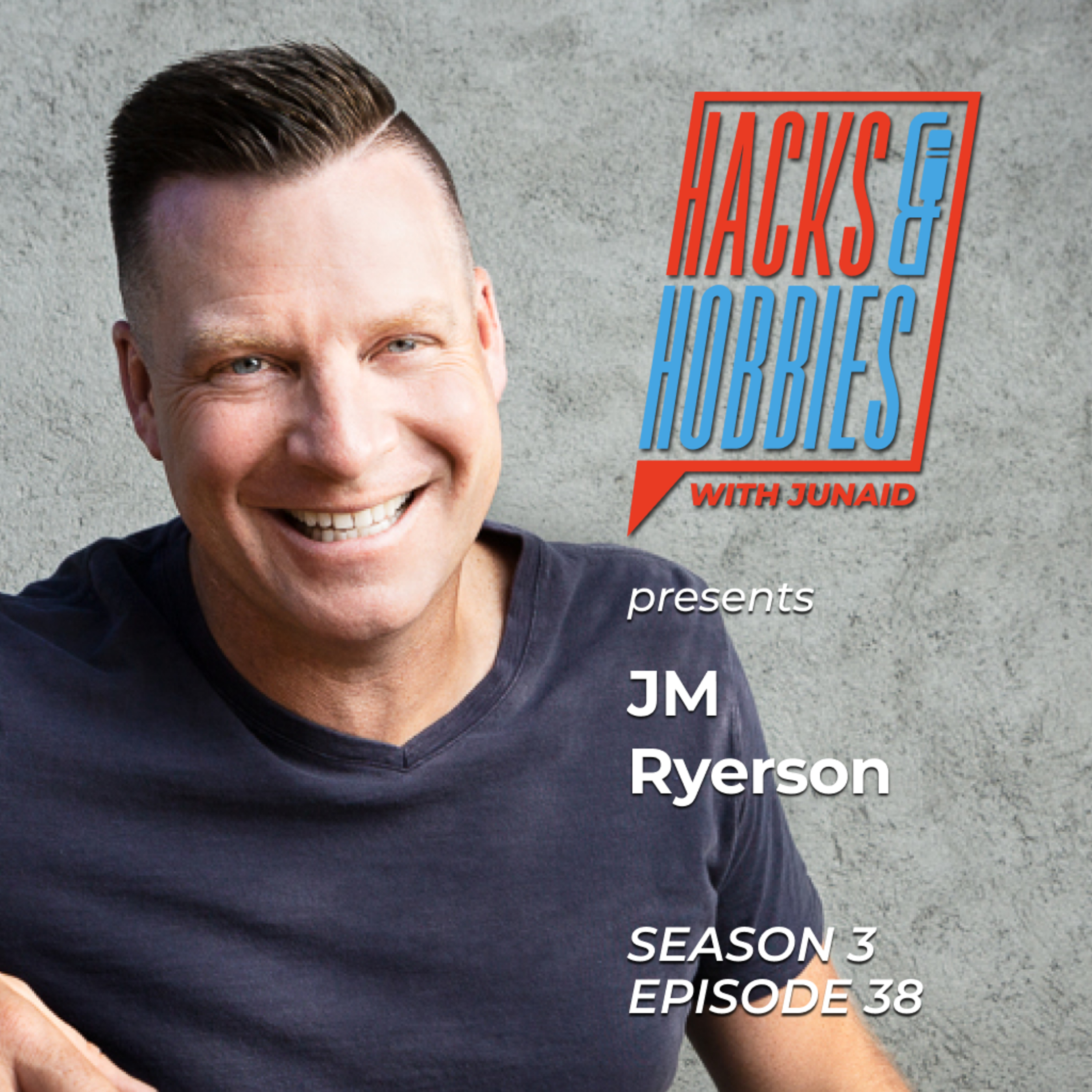E338 - JM Ryerson - How to live your best life by transcending self-limiting beliefs.