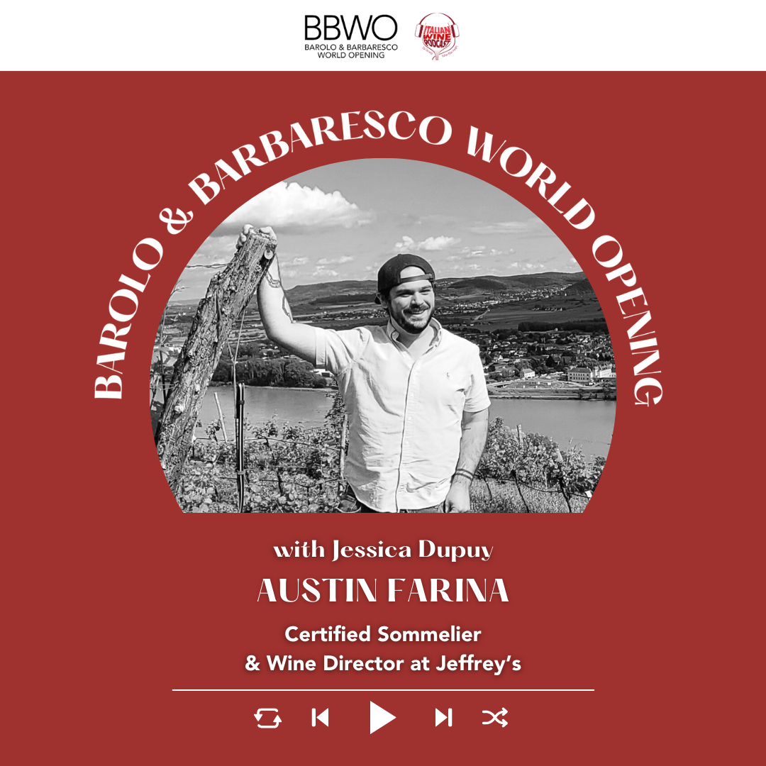 Jessica Dupuy interviews Austin Farina | Barolo Barbaresco World Opening