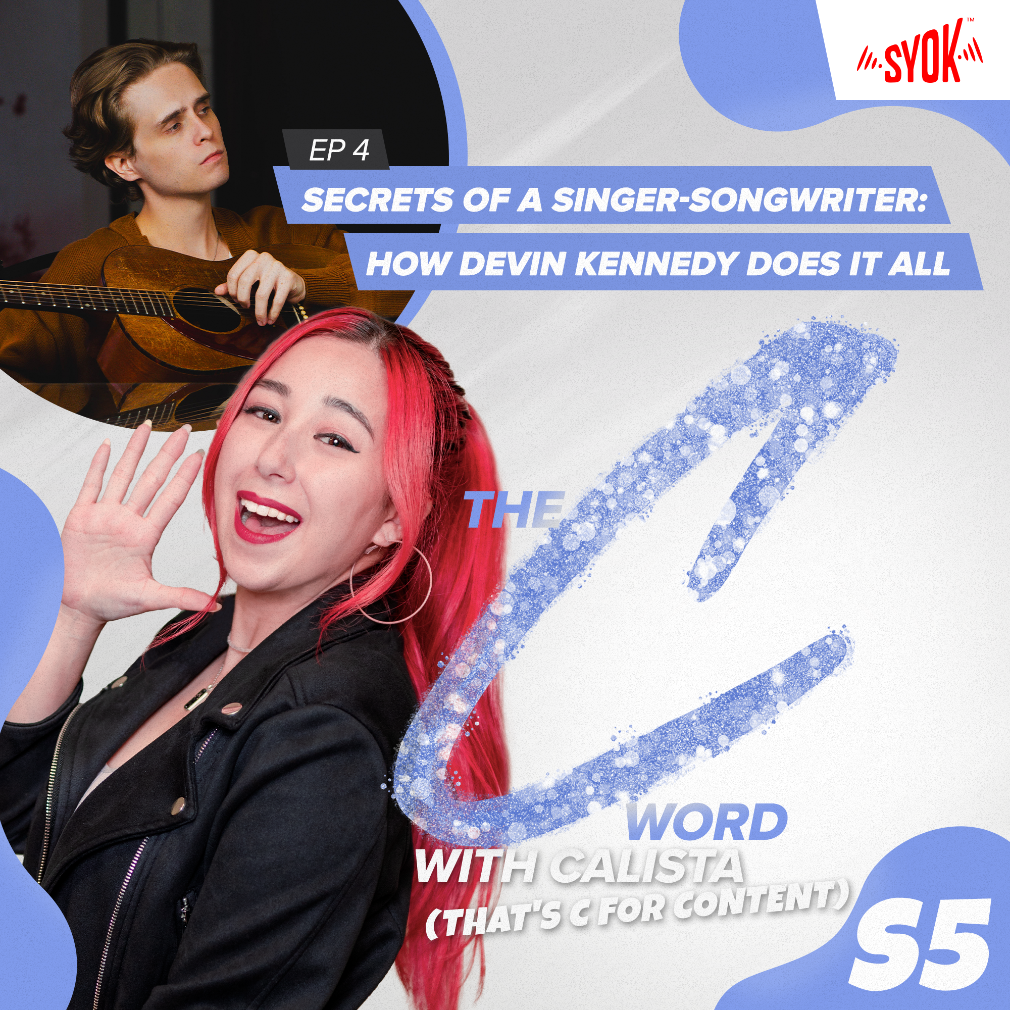 Secrets Of A Singer-Songwriter: How Devin Kennedy Does It All | The C Word S5EP04