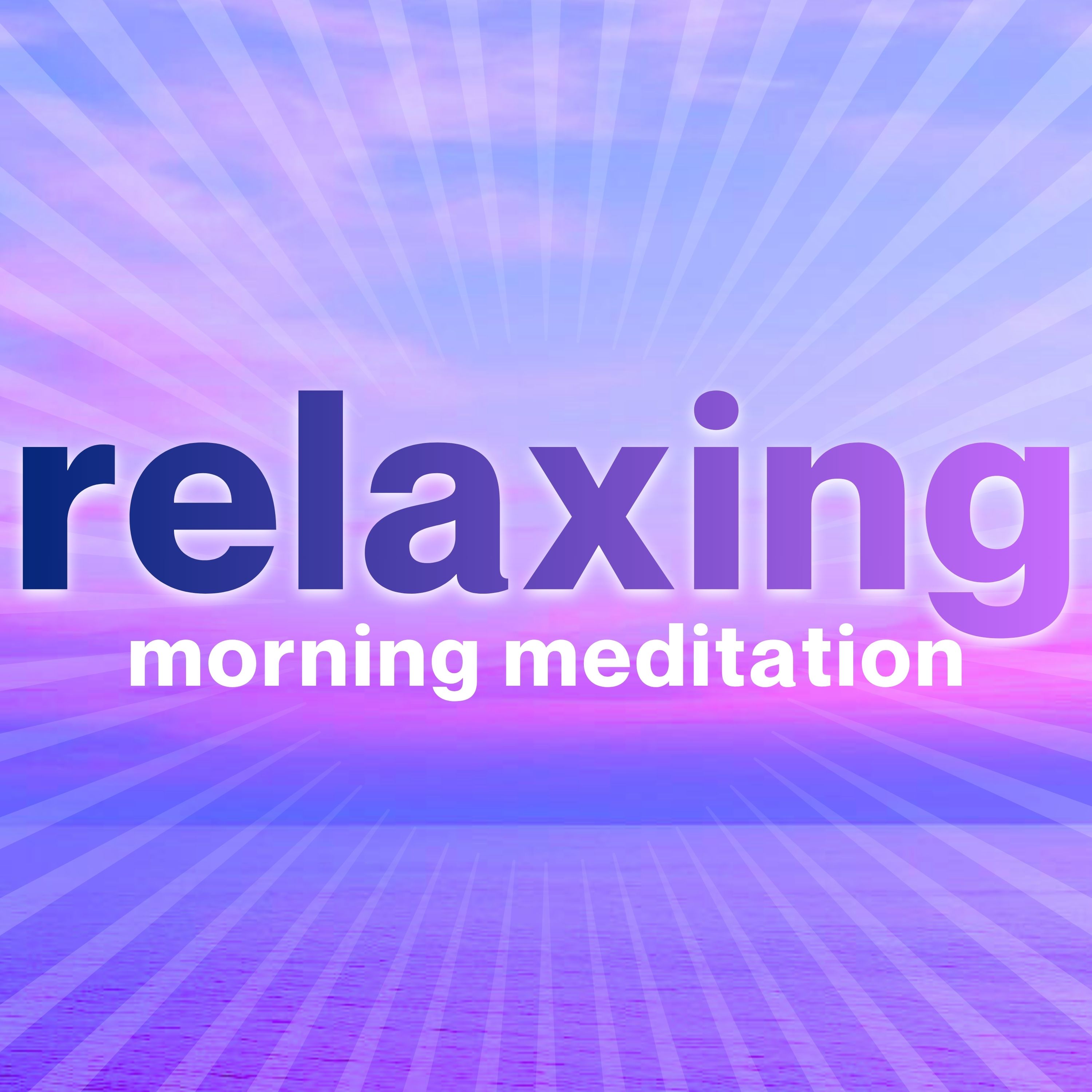 Morning Meditation for Relaxation
