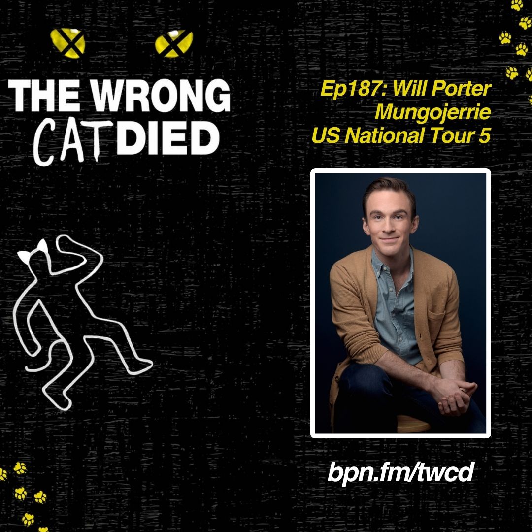 Ep187 - Will Porter, Mungojerrie on US National Tour 5 episode artwork