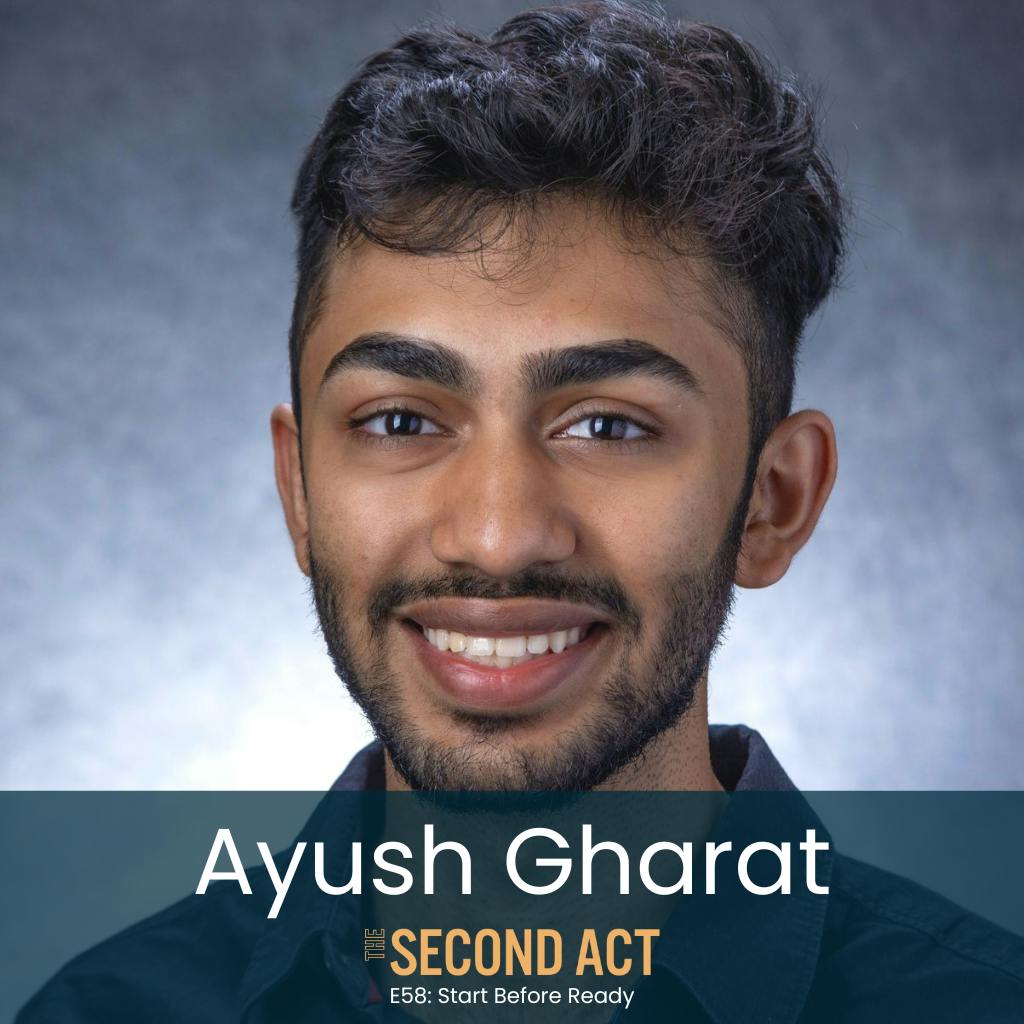 58: Start Before Ready with Ayush Gharat (Why Action Beats Perfection In Building Impact and Innovation) 58: Start Before Ready with Ayush Gharat (Why Action Beats Perfection In Building Impact and Innovation)