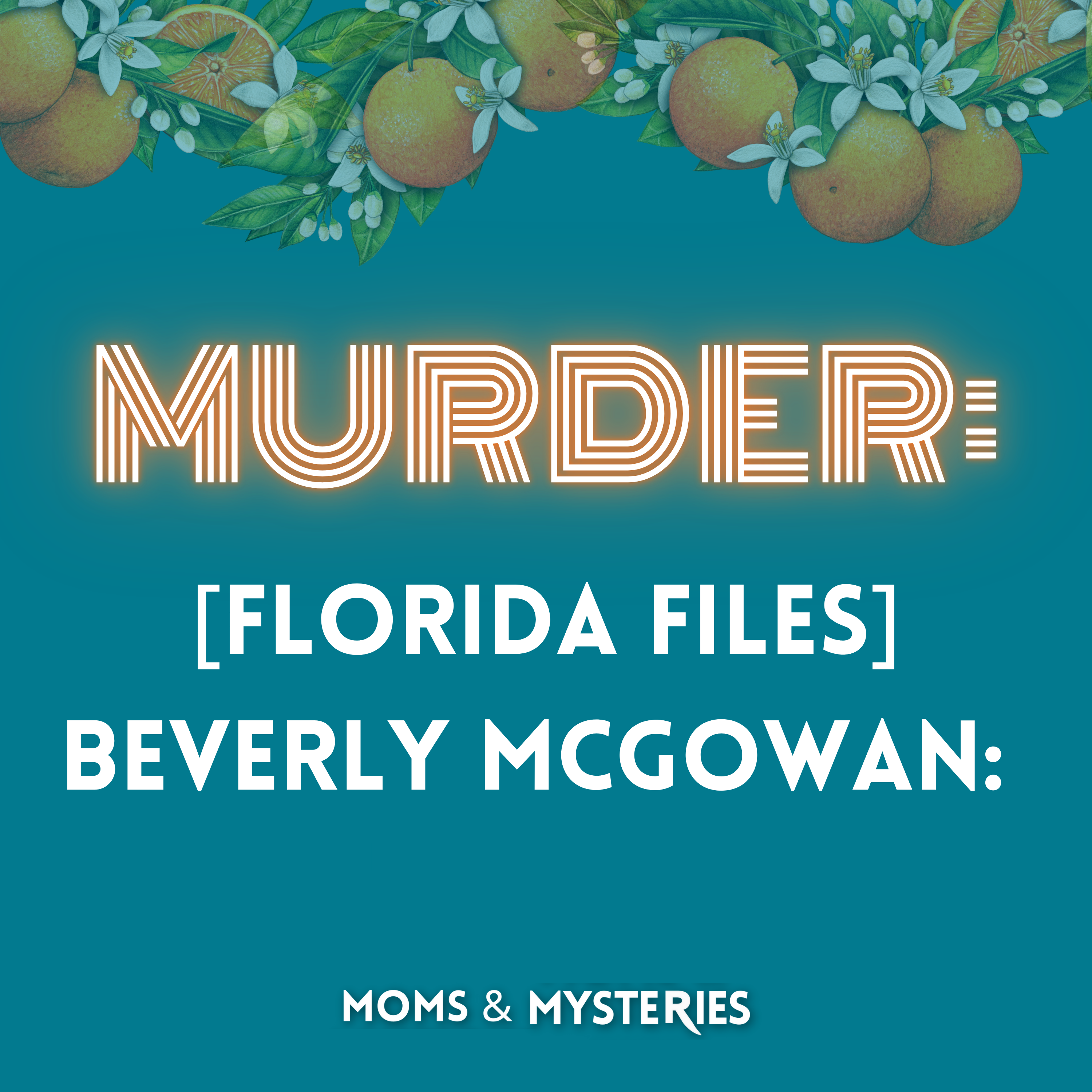 [Florida Files] Beverly McGowan: Killed by her Roommate