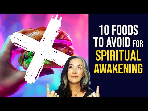 Avoid These TEN Foods During Spiritual Awakening ⛔