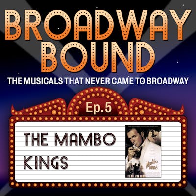 The Mambo Kings: The Musical (2005)