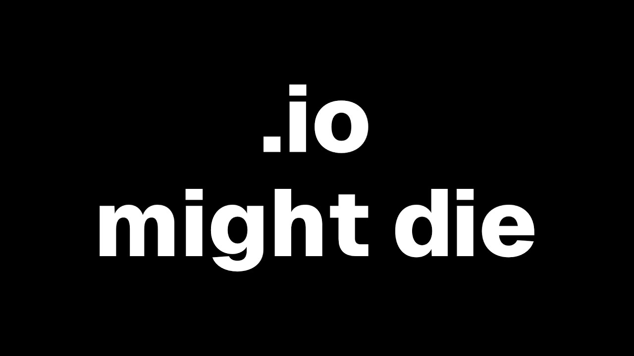 BREAKING: *.io domains might disappear soon | Theo - t3․gg